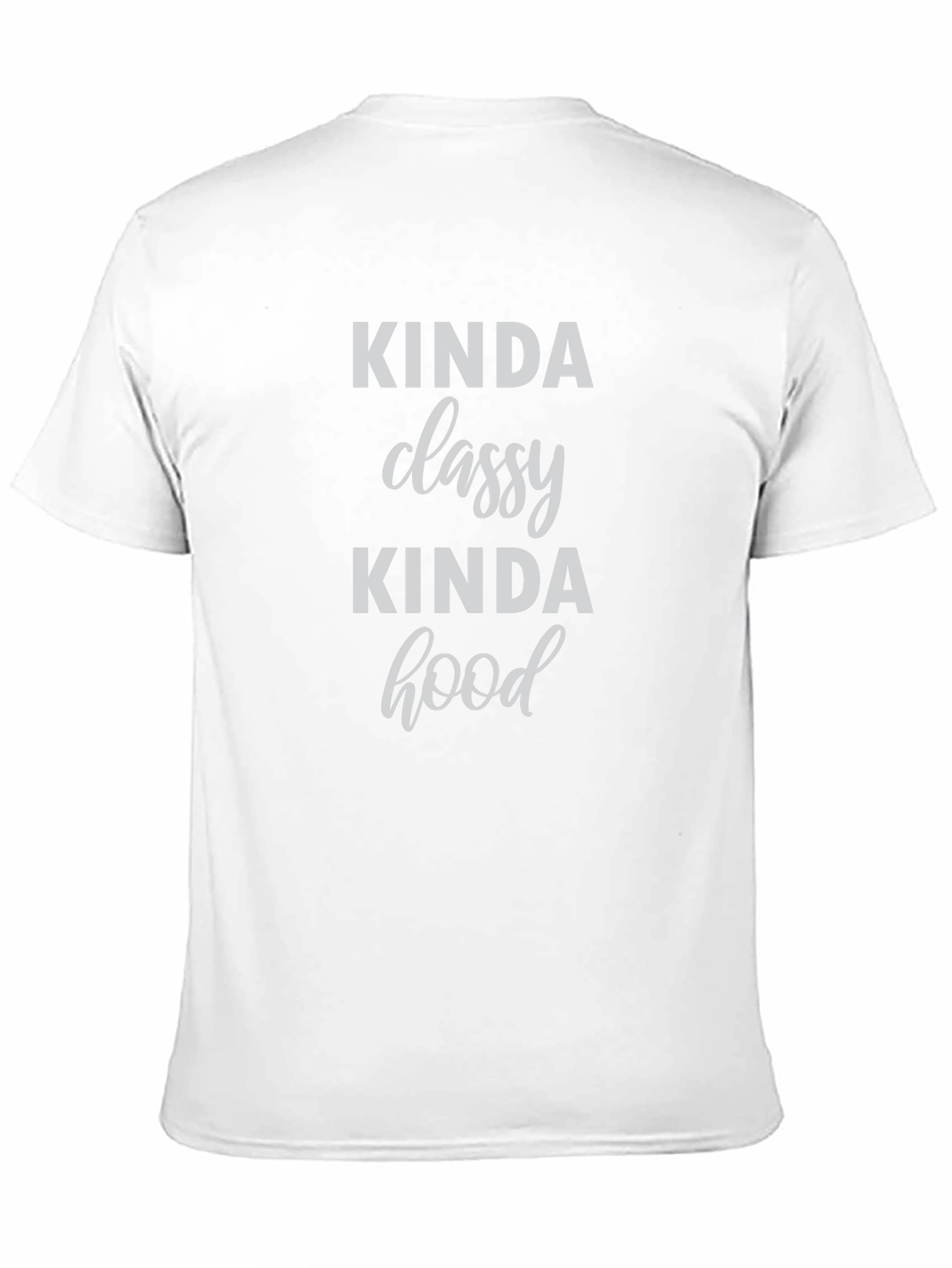 Kinda Classy Kinda Hood Graphic T-Shirt