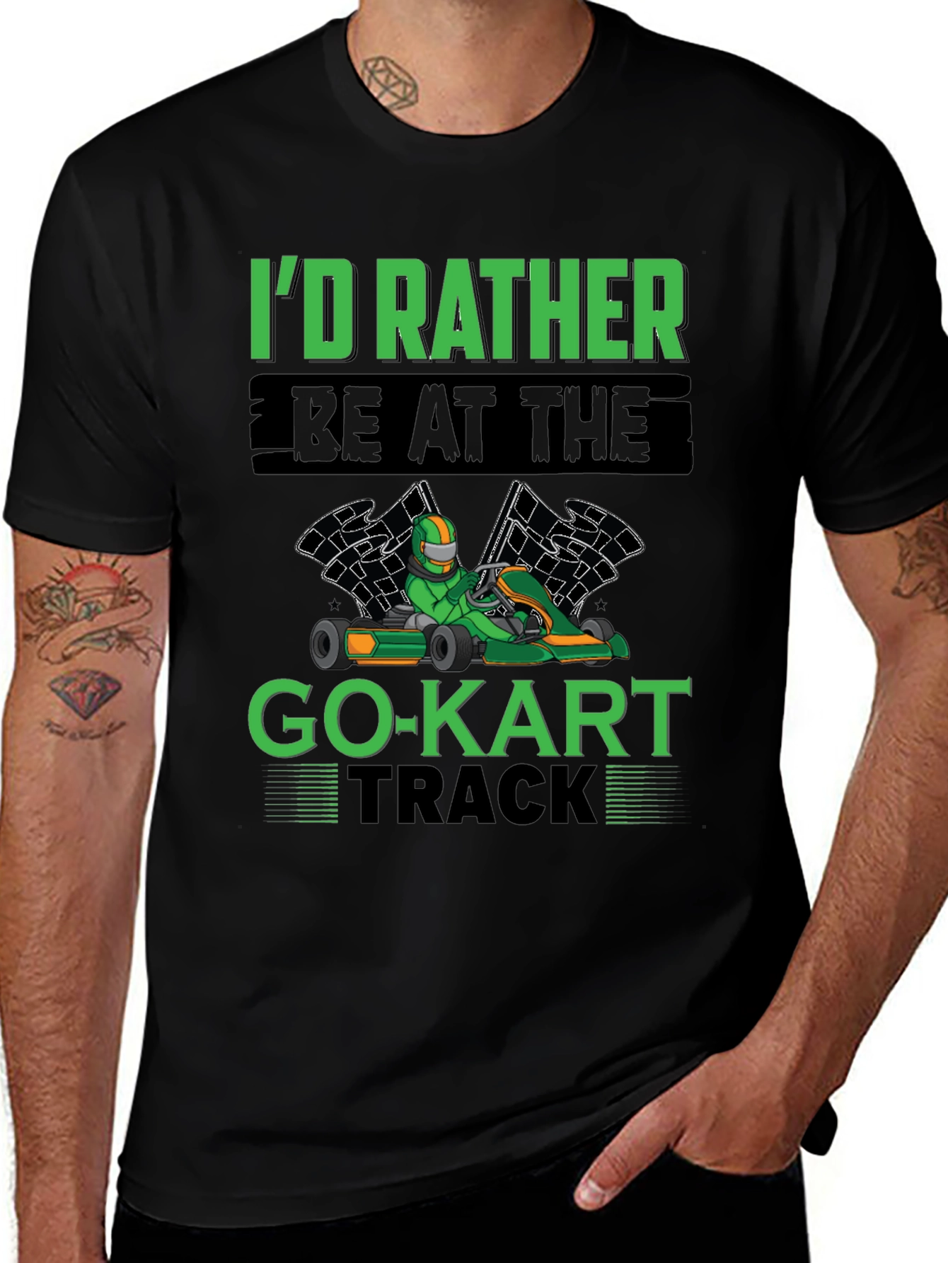 Go-Kart Racer T-Shirt - Id Rather Be At The Track