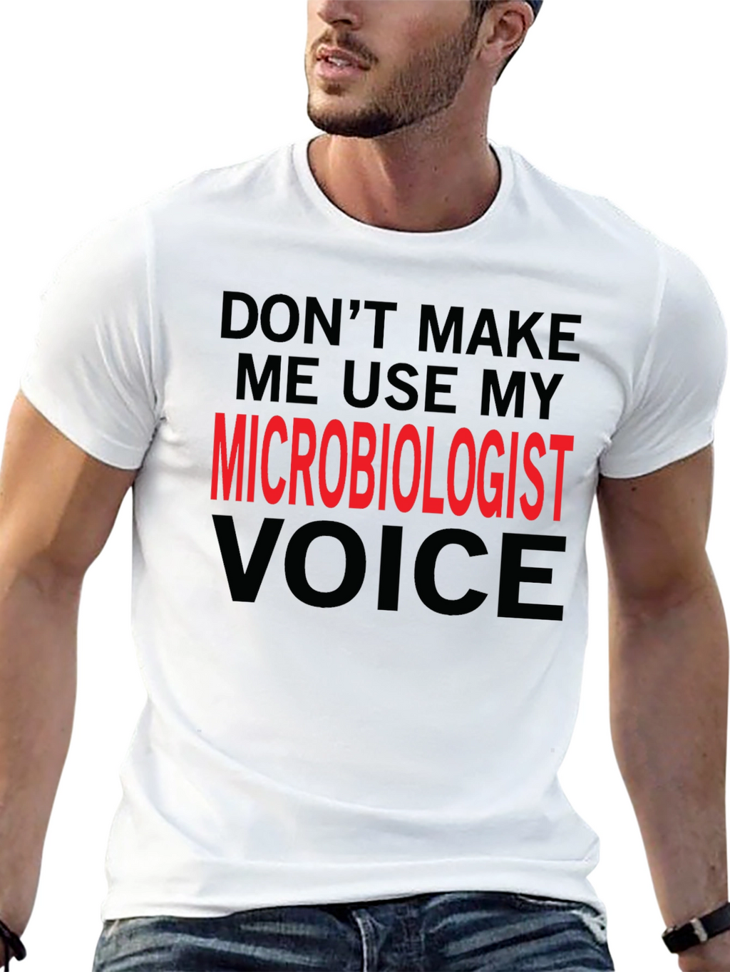 Microbiologist Voice T-Shirt Funny Science Tee