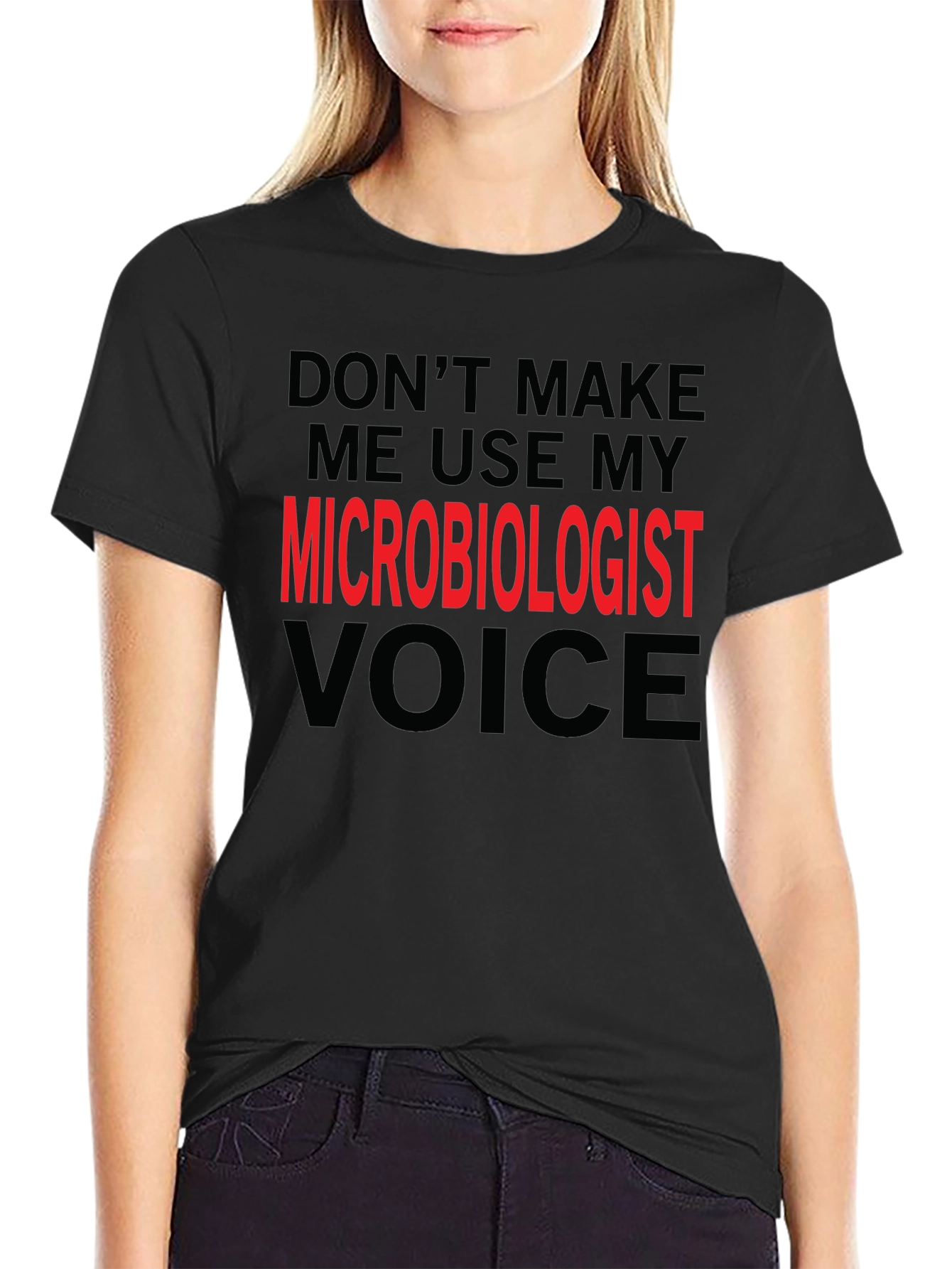 Microbiologist Voice T-Shirt Funny Science Tee