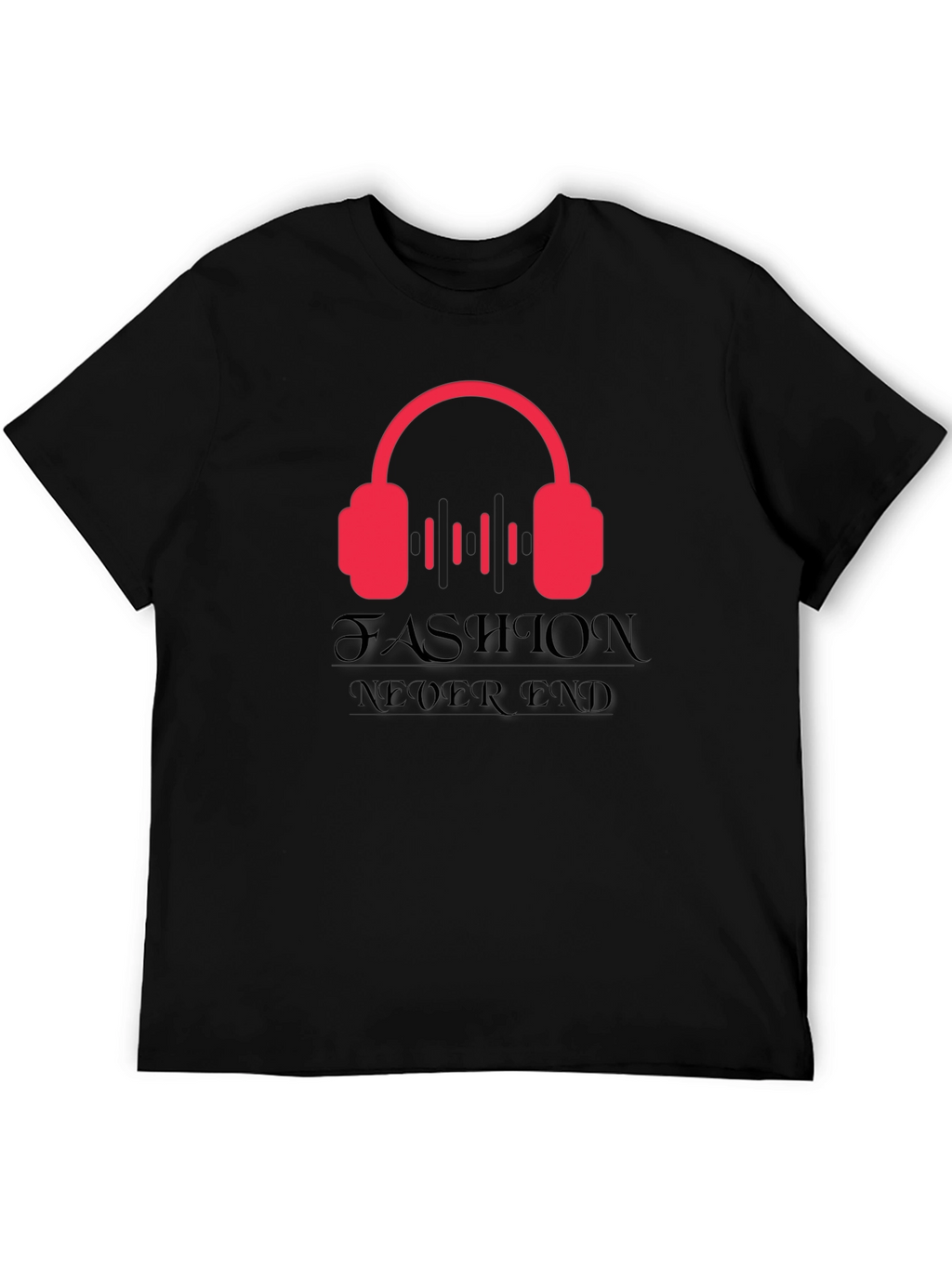 Mens Fashion Never Ends Graphic Tee