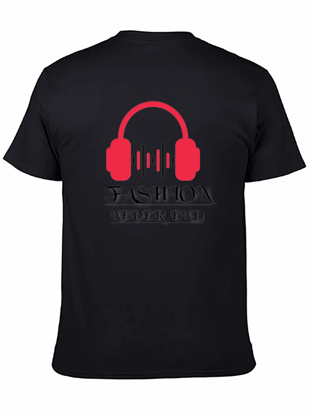 Mens Fashion Never Ends Graphic Tee