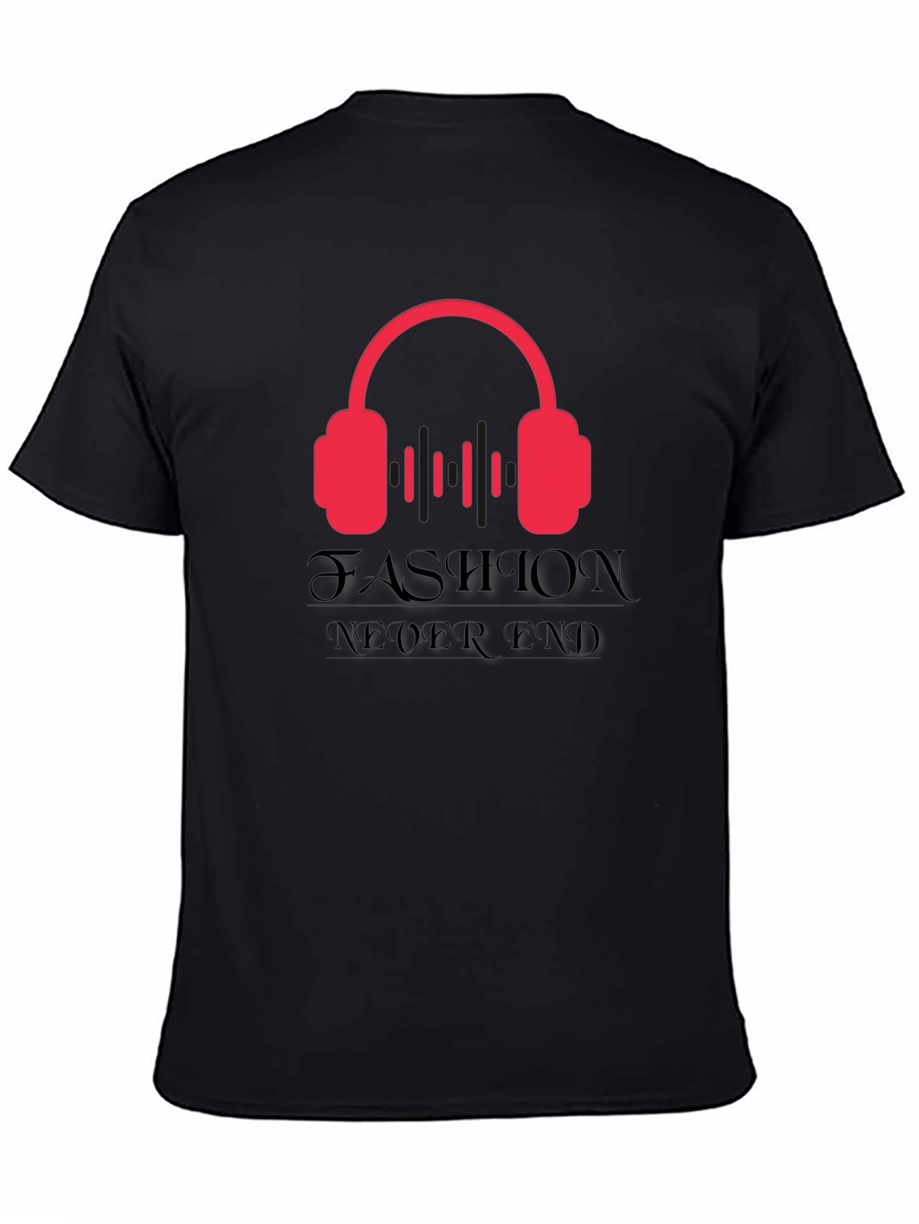 Mens Fashion Never Ends Graphic Tee