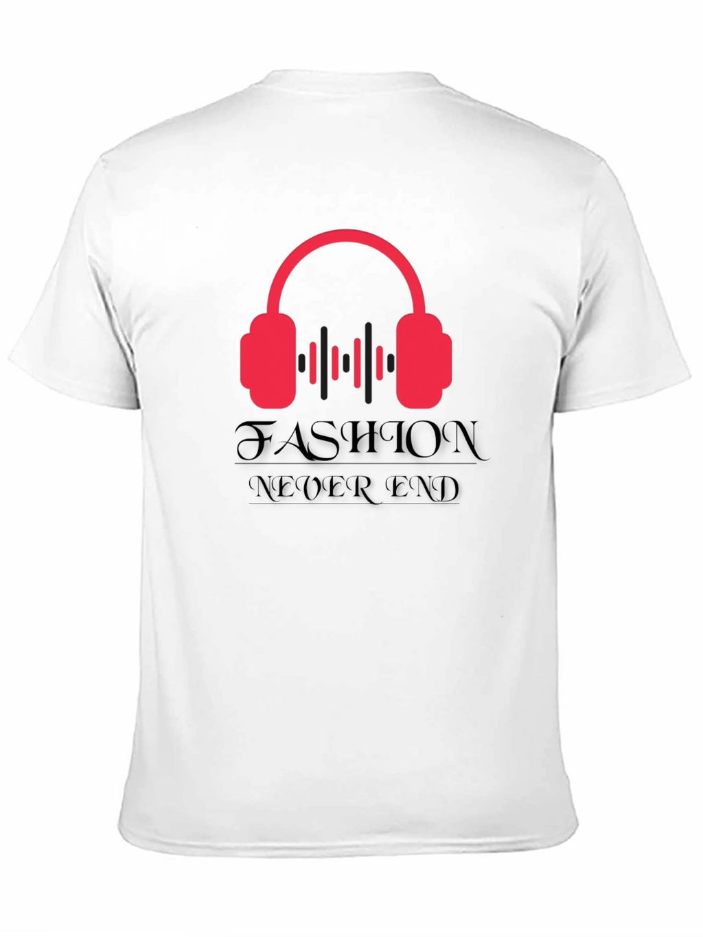 Mens Fashion Never Ends Graphic Tee