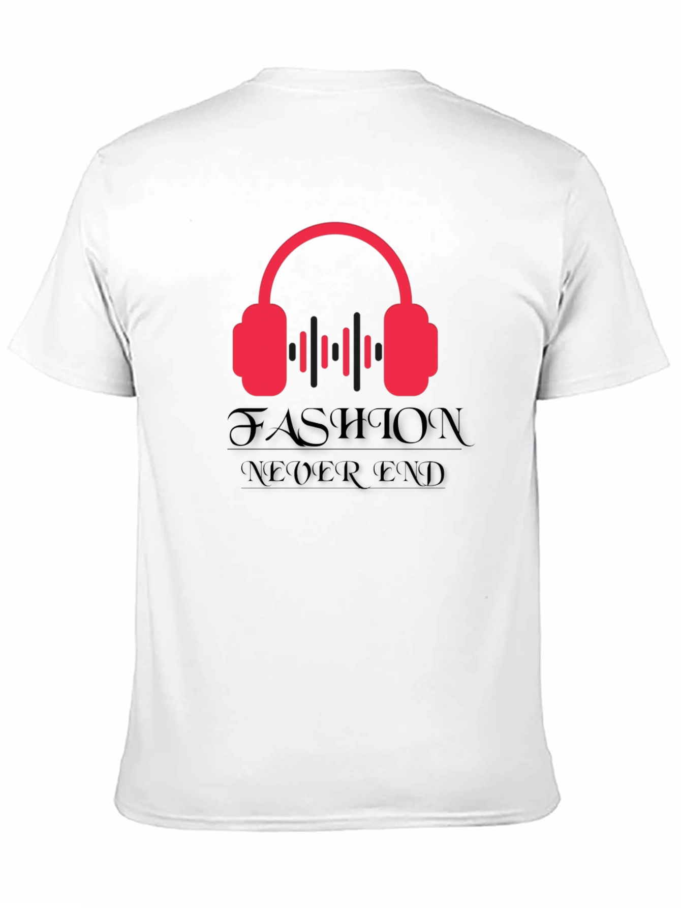 Mens Fashion Never Ends Graphic Tee