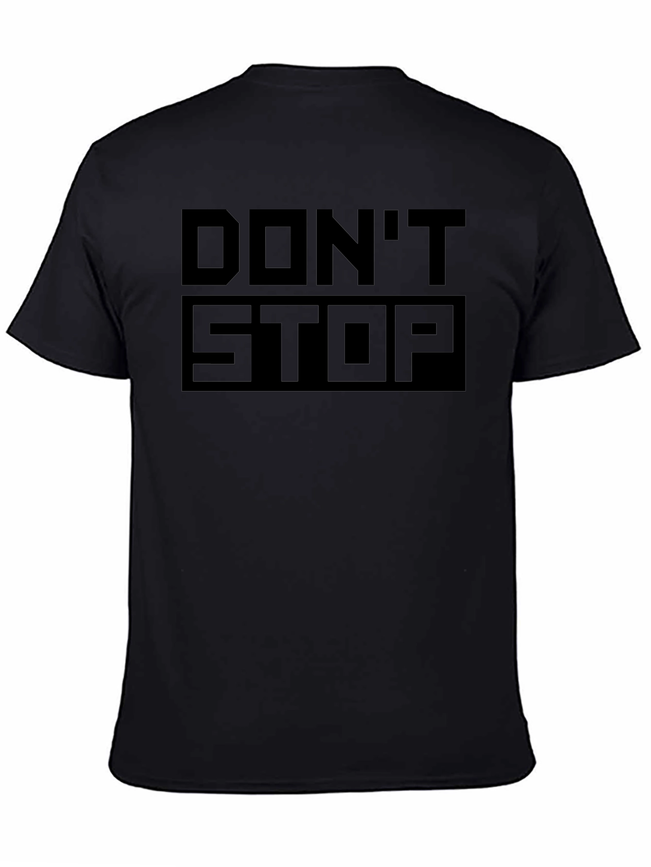 Dont Stop Black Graphic Tee