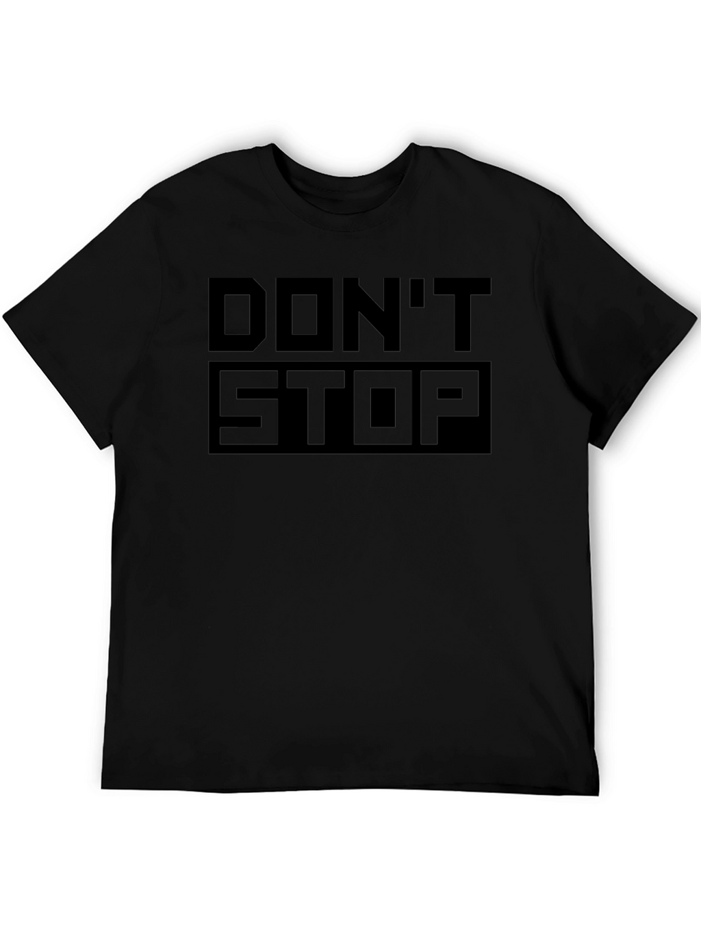 Dont Stop Black Graphic Tee