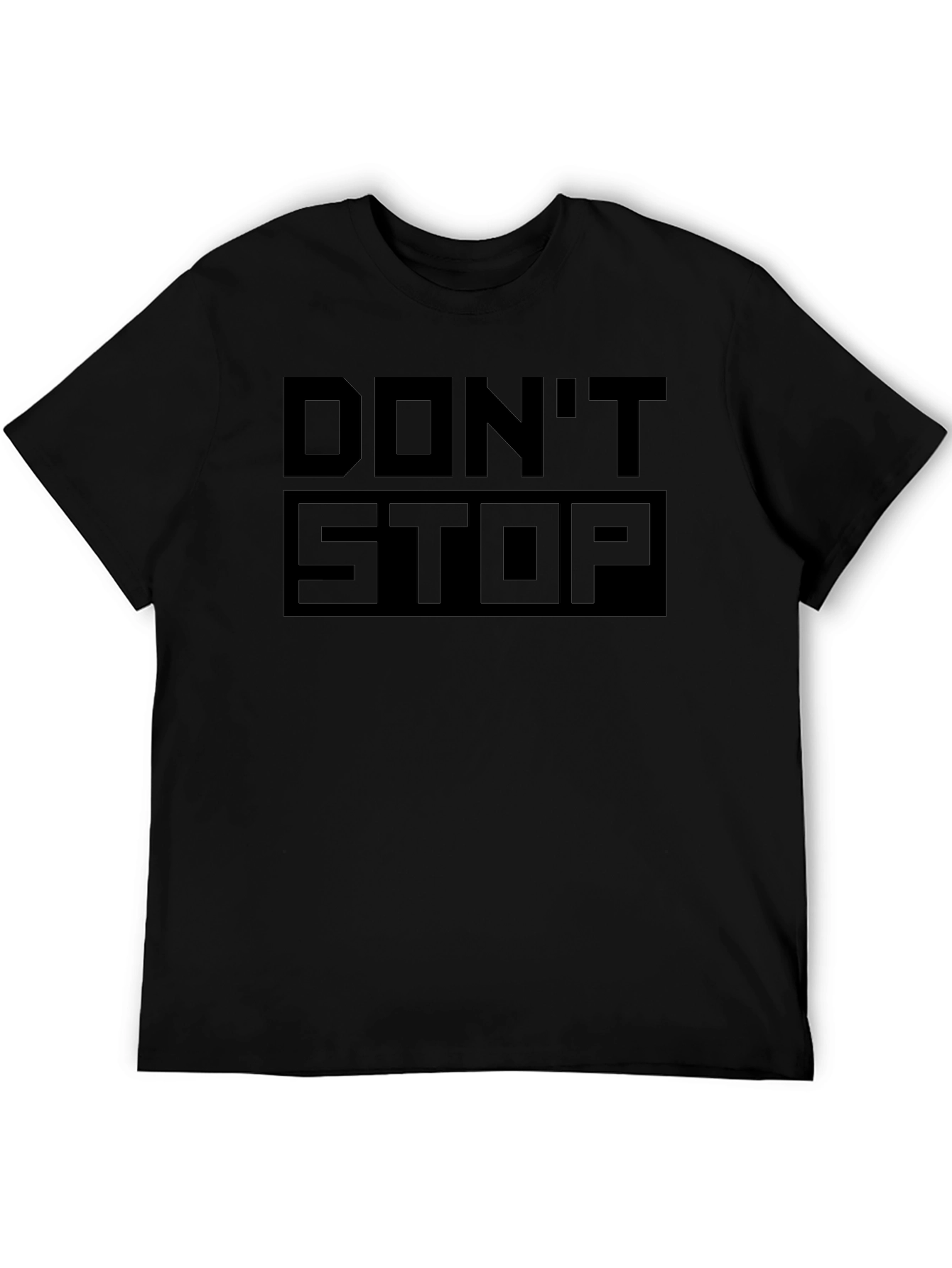 Dont Stop Black Graphic Tee