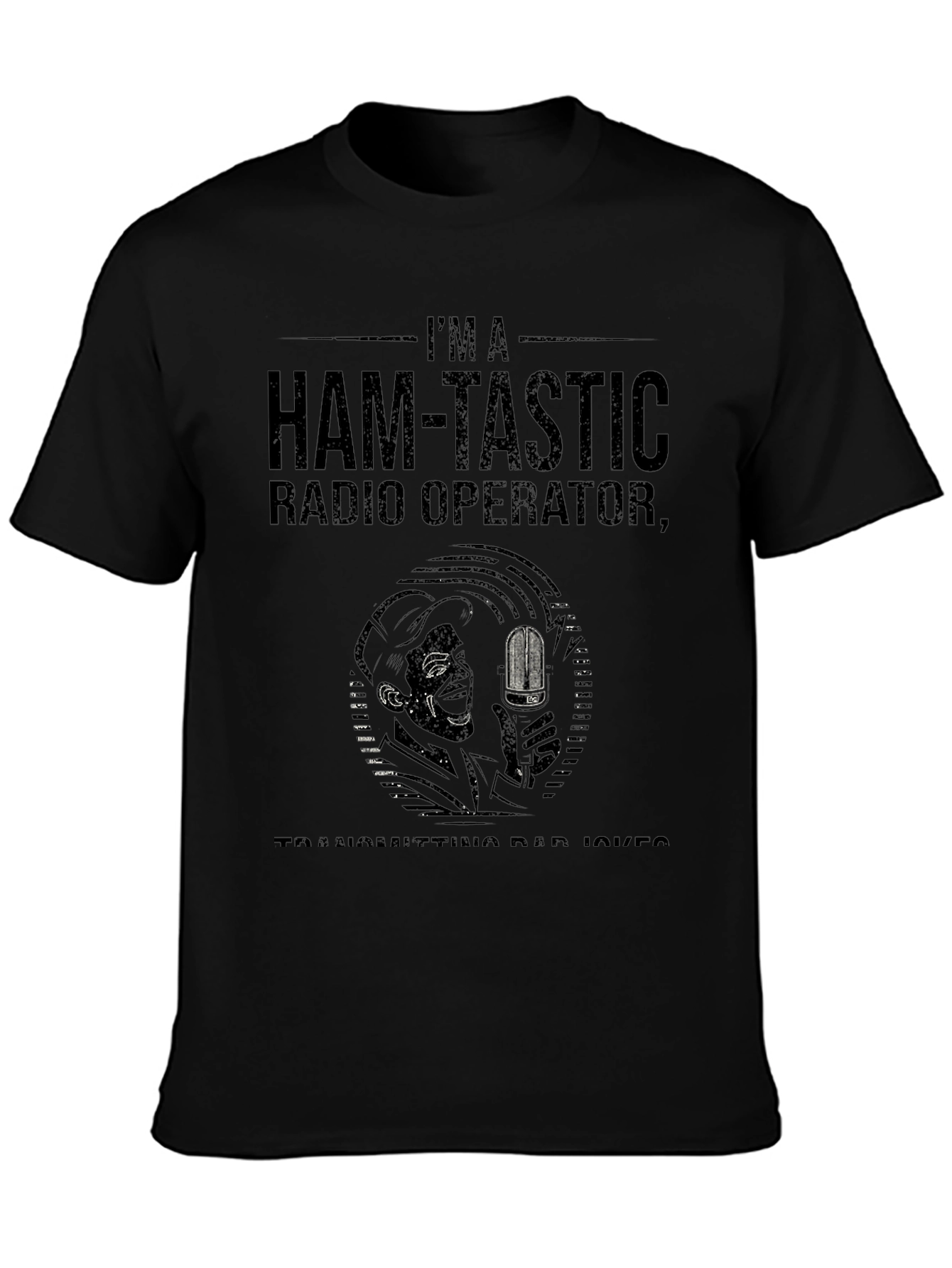 Ham-Tastic Radio Operator T-Shirt - Dad Joke Edition