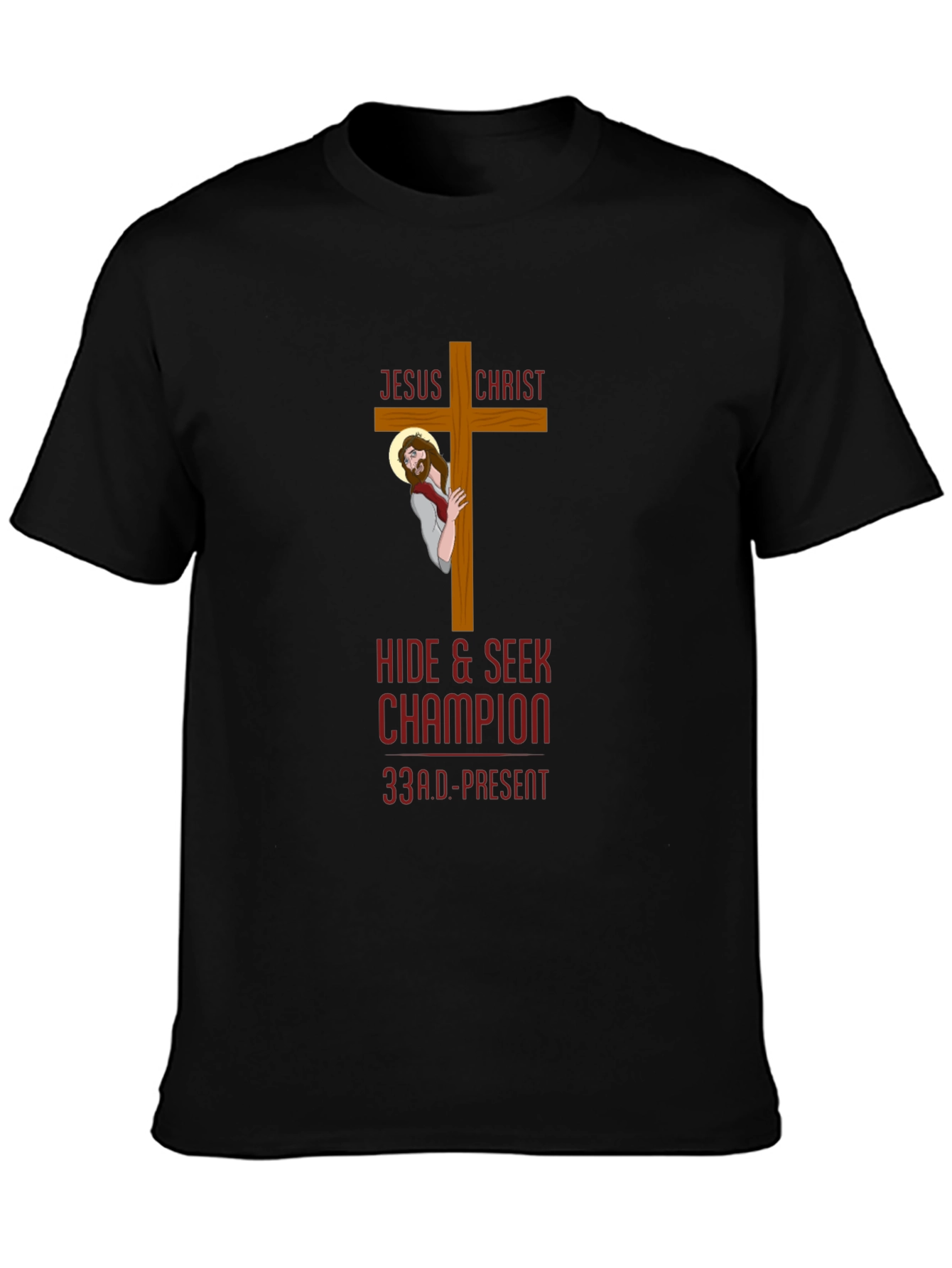 Jesus Christ Hide & Seek Champion Black T-Shirt