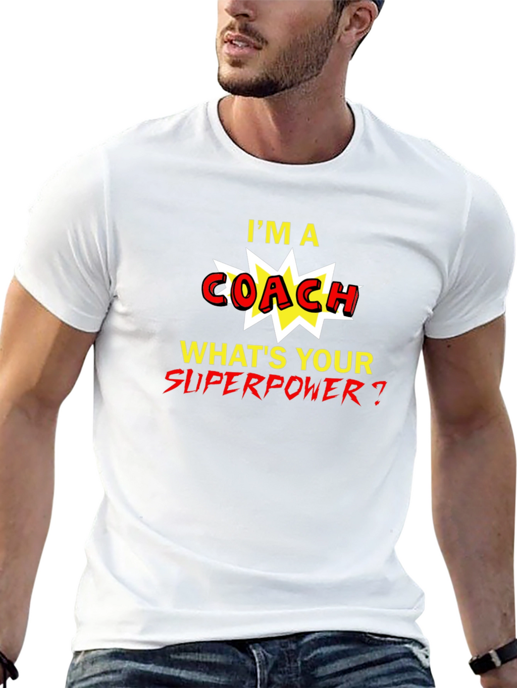 Im A Coach Whats Your Superpower T-Shirt