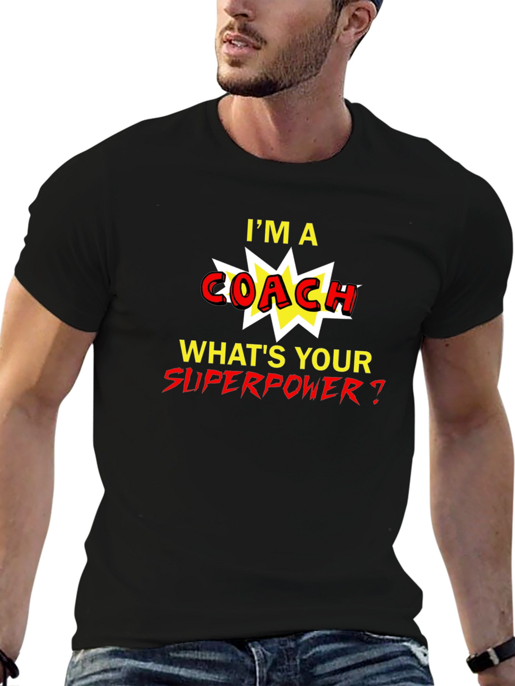 Im A Coach Whats Your Superpower T-Shirt