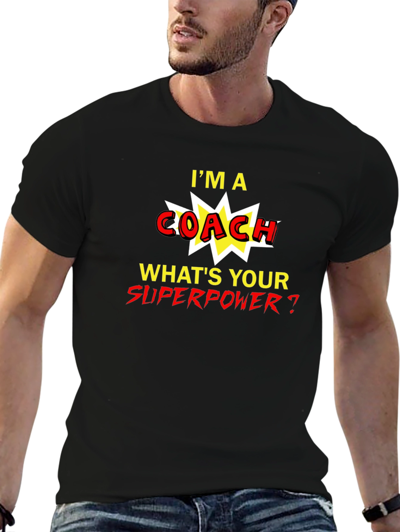 Im A Coach Whats Your Superpower T-Shirt