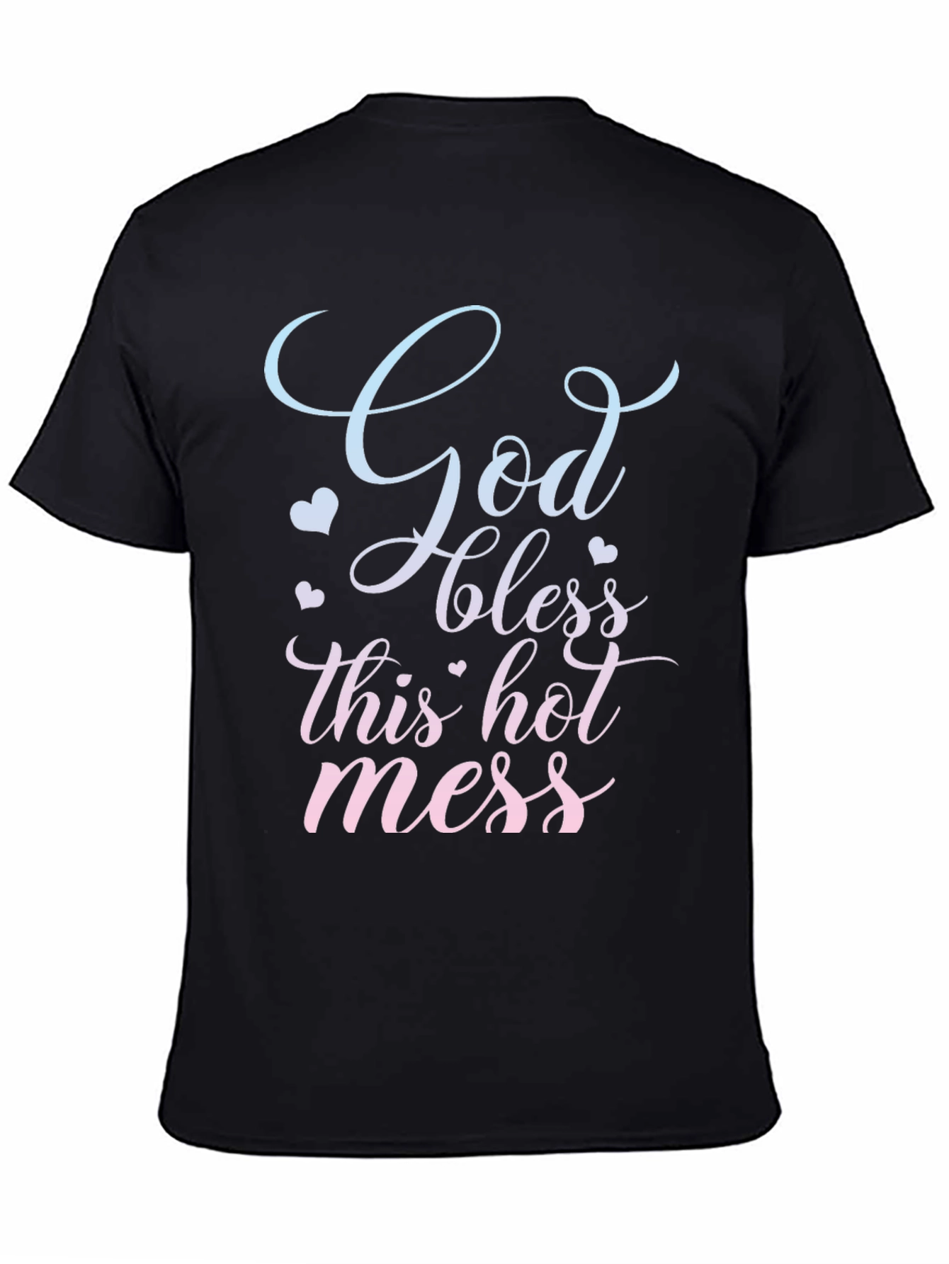 God Bless This Hot Mess T-Shirt Novelty Tee
