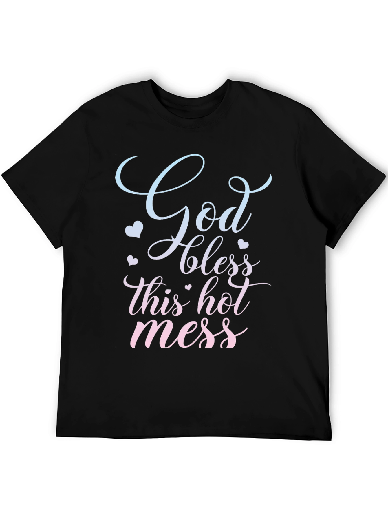 God Bless This Hot Mess T-Shirt Novelty Tee
