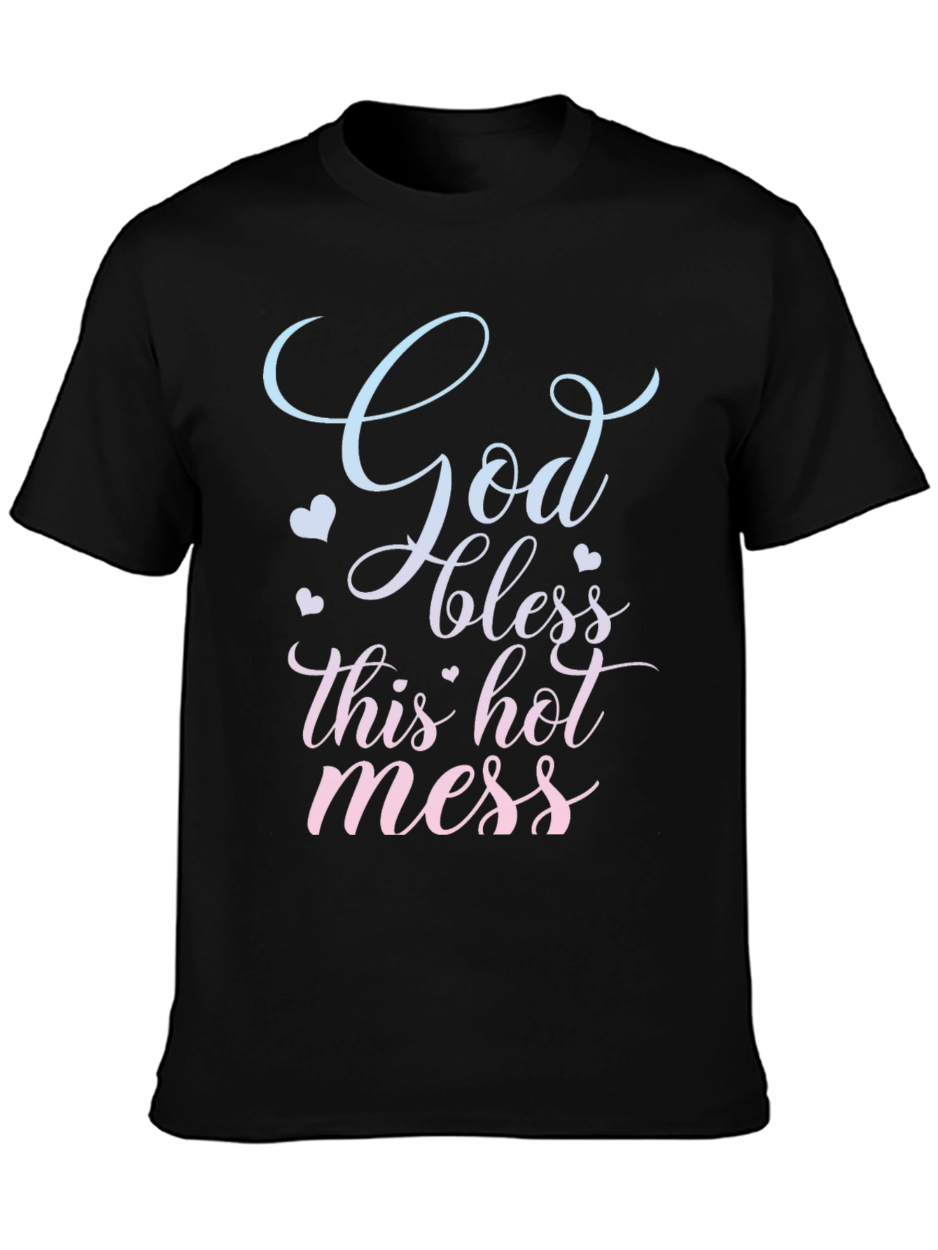 God Bless This Hot Mess T-Shirt Novelty Tee