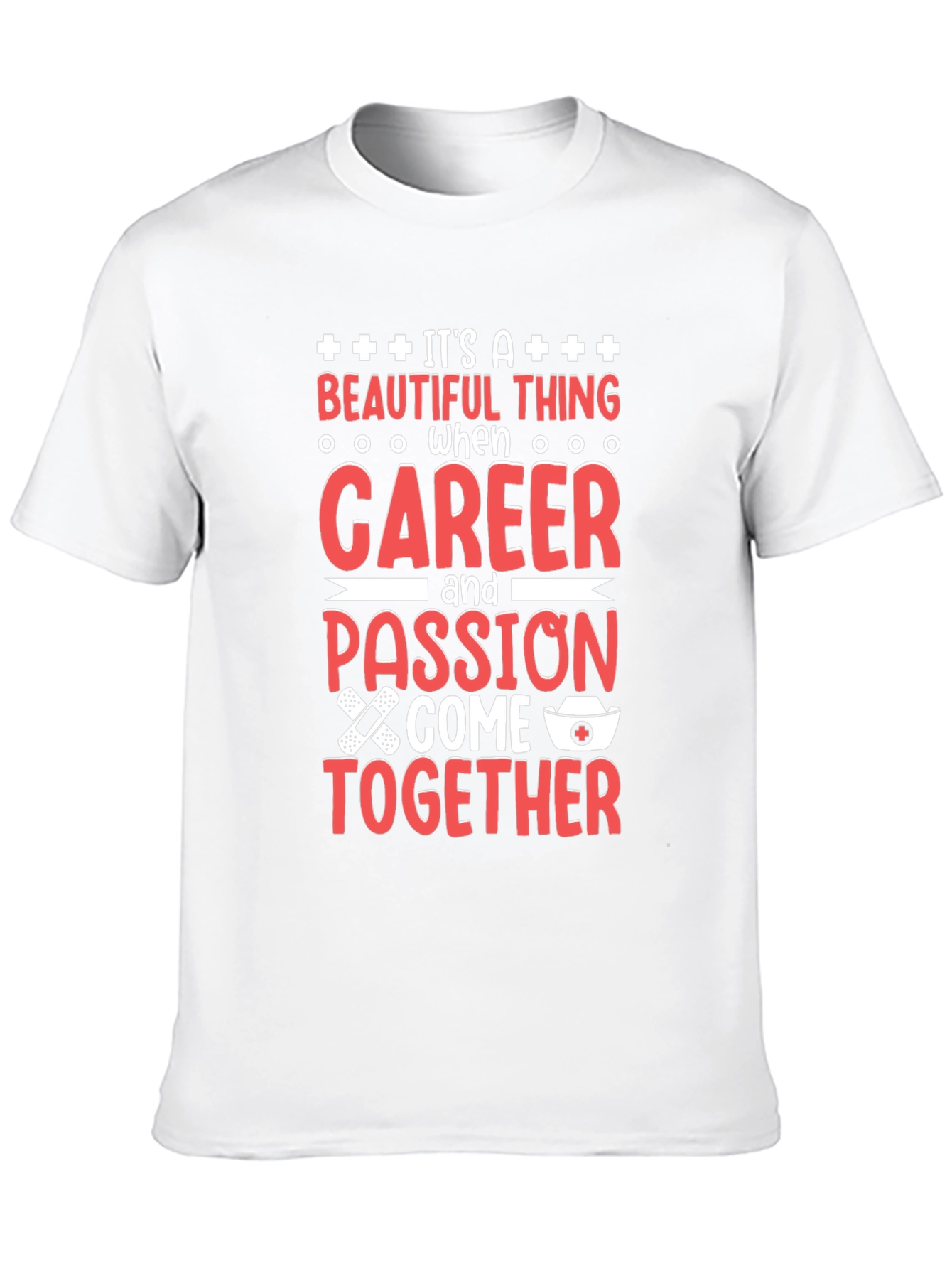 Nurse Career Passion T-Shirt