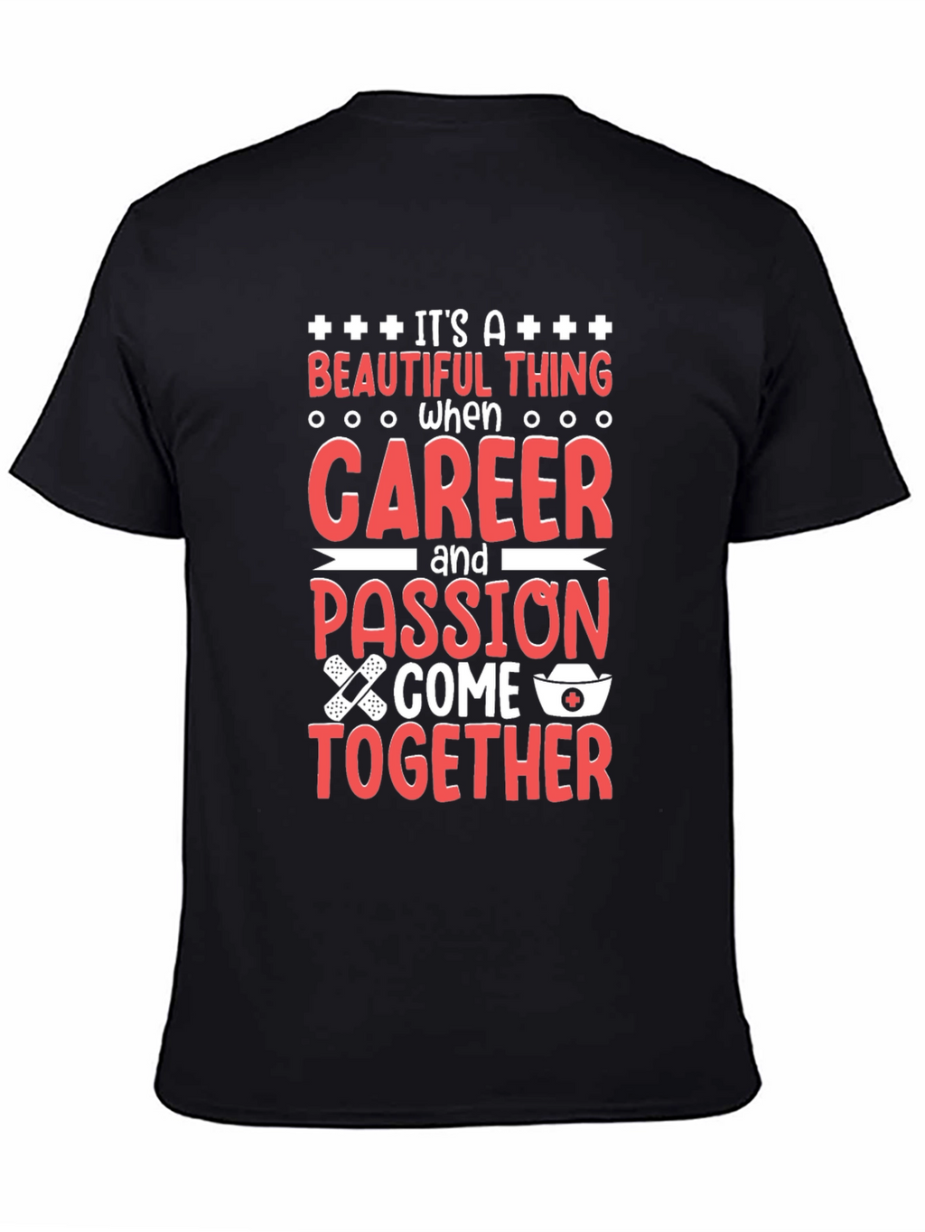 Nurse Career Passion T-Shirt