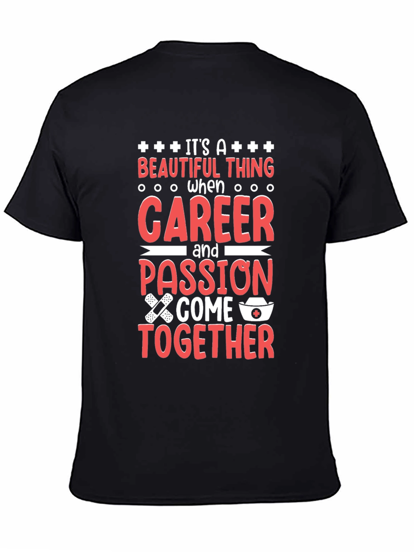 Nurse Career Passion T-Shirt