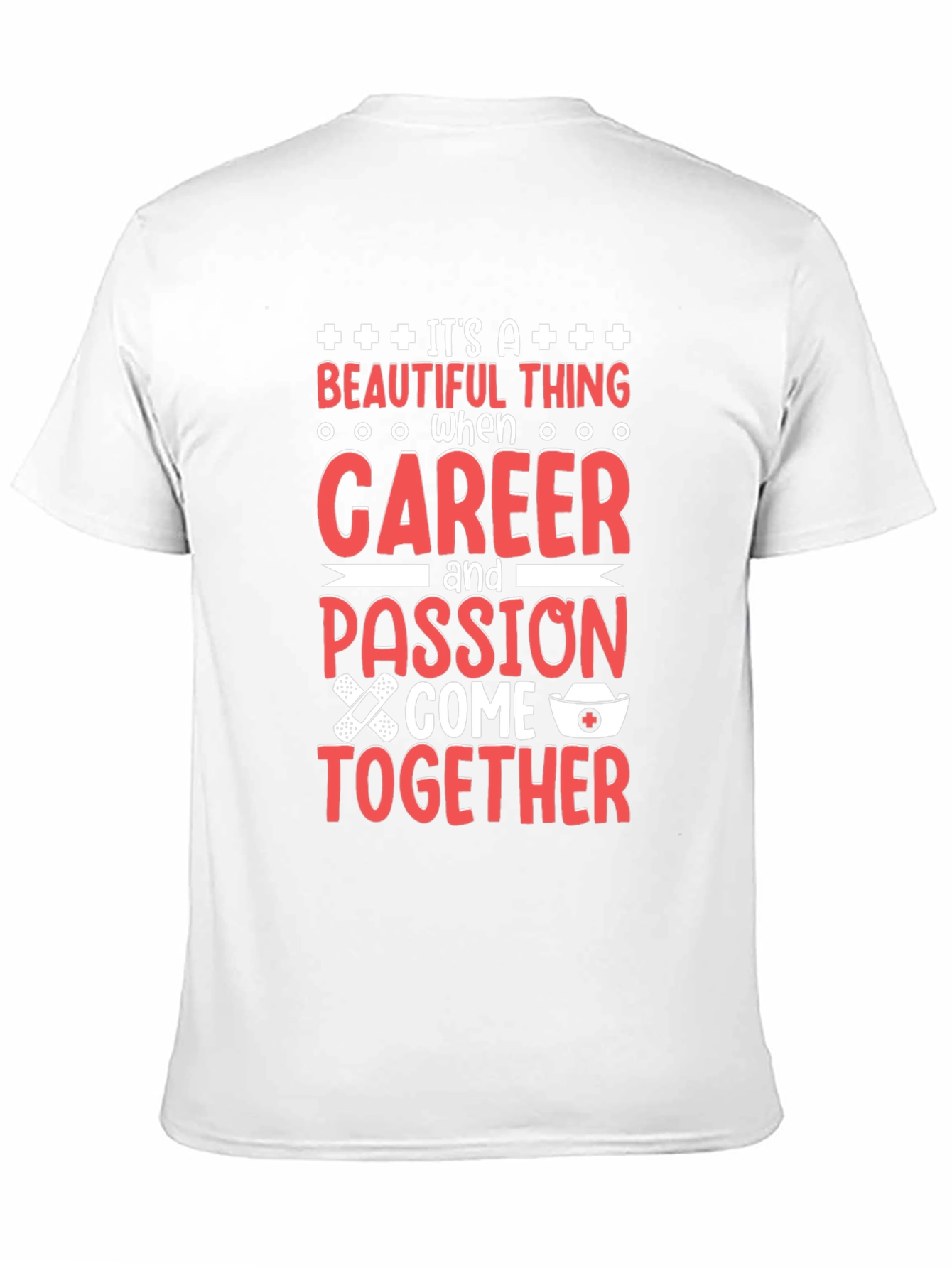Nurse Career Passion T-Shirt