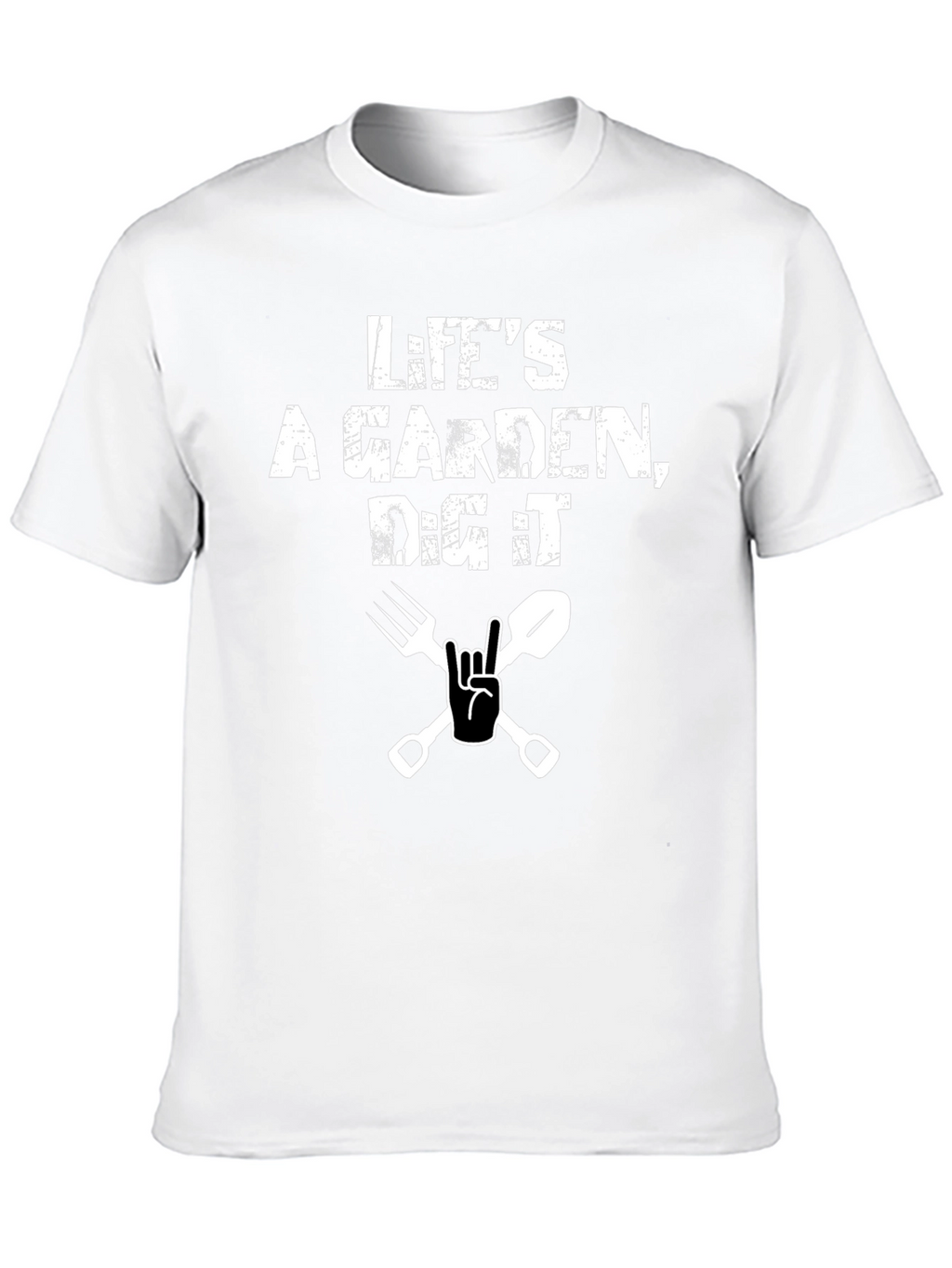 Lifes a Garden Dig It Black T-Shirt