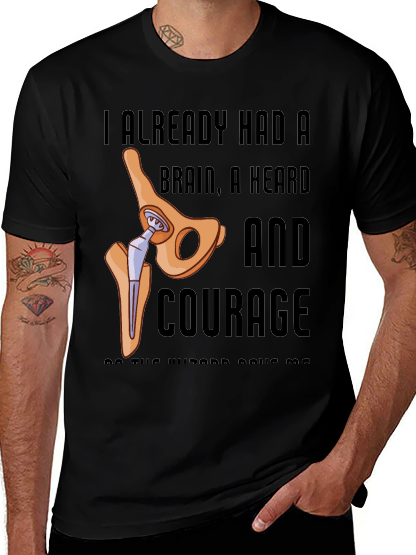 I Already Had A Brain A Heart And Courage T-Shirt