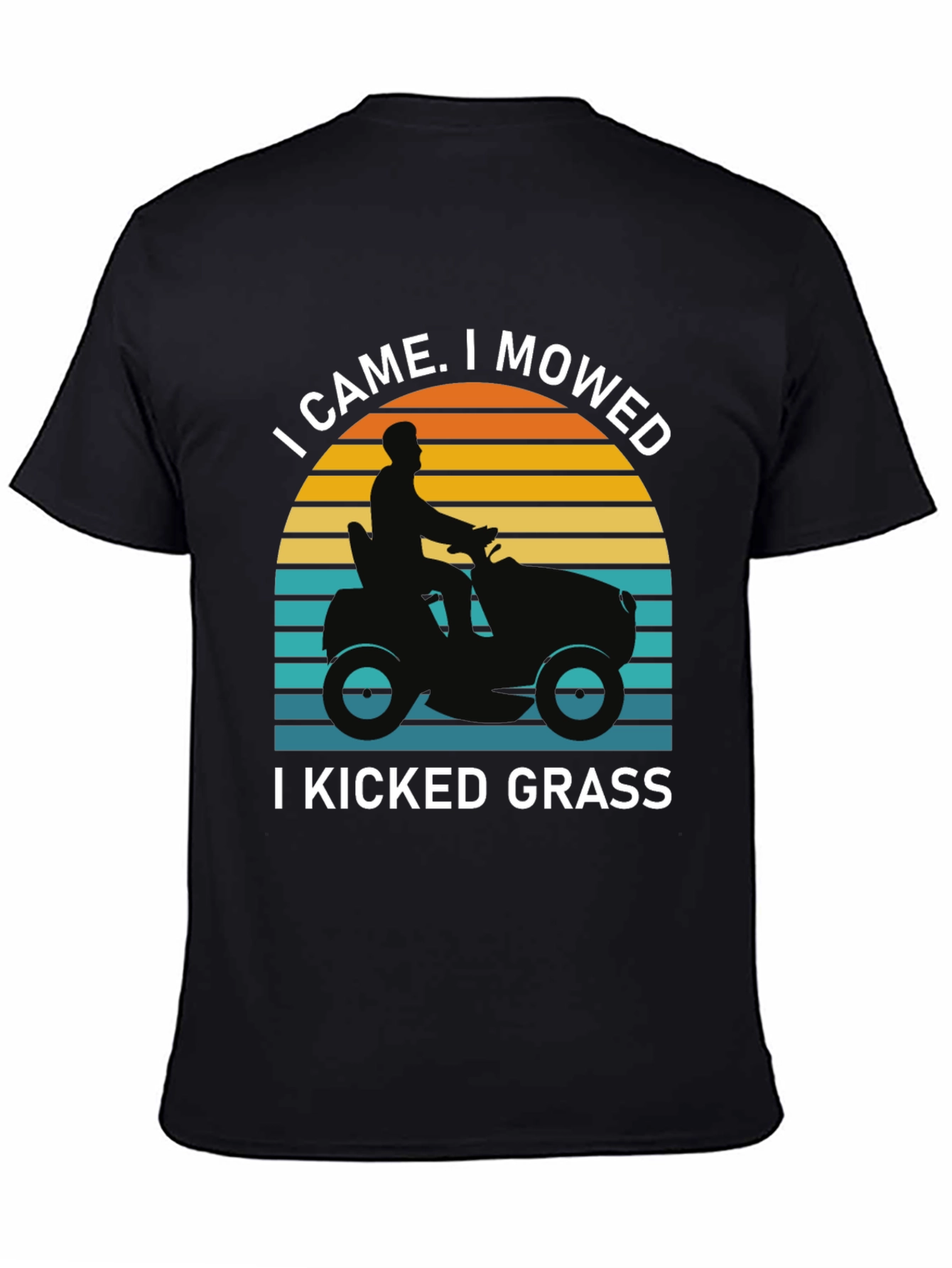 I Came I Mowed I Kicked Grass Black T-Shirt
