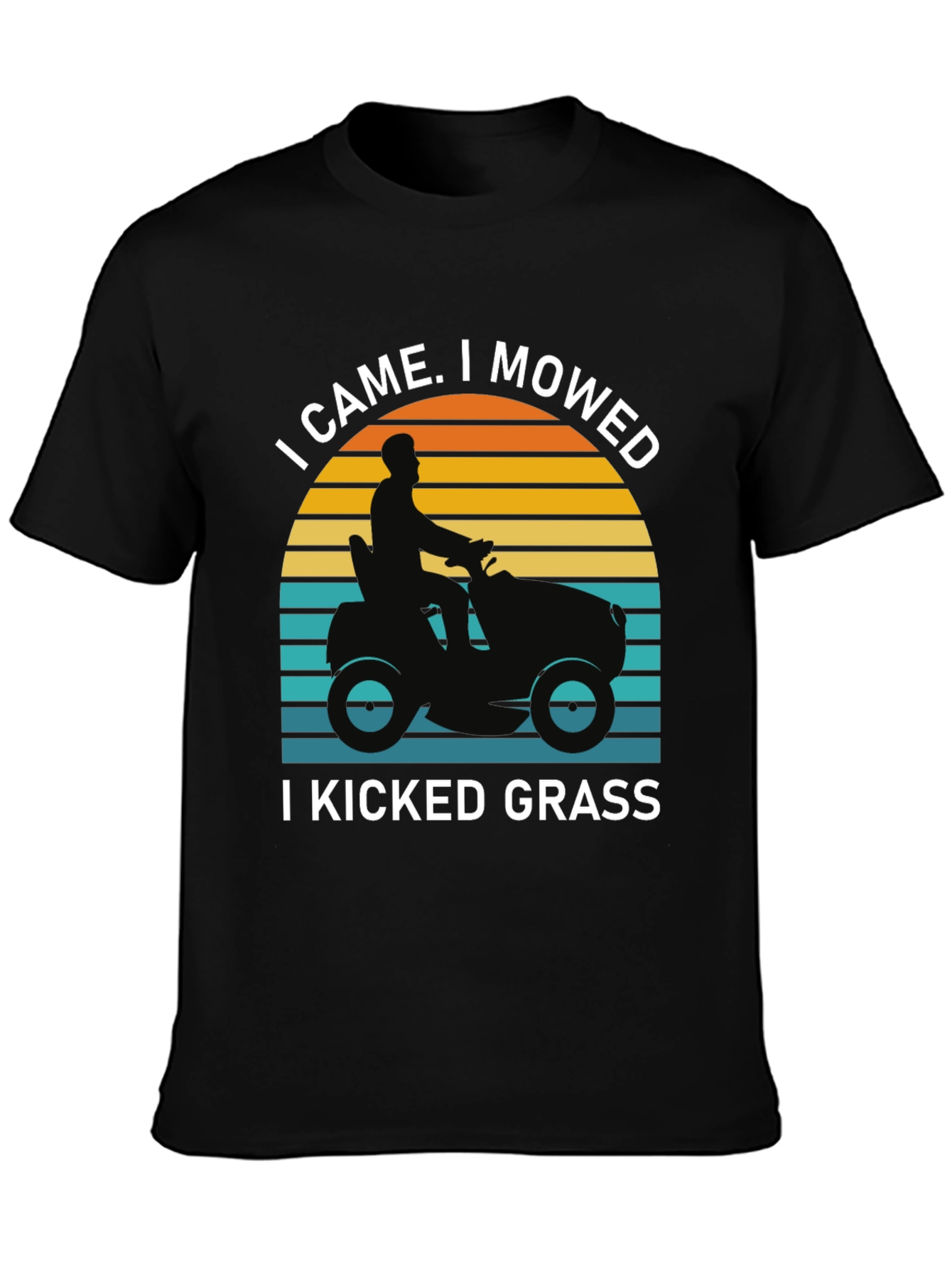I Came I Mowed I Kicked Grass Black T-Shirt
