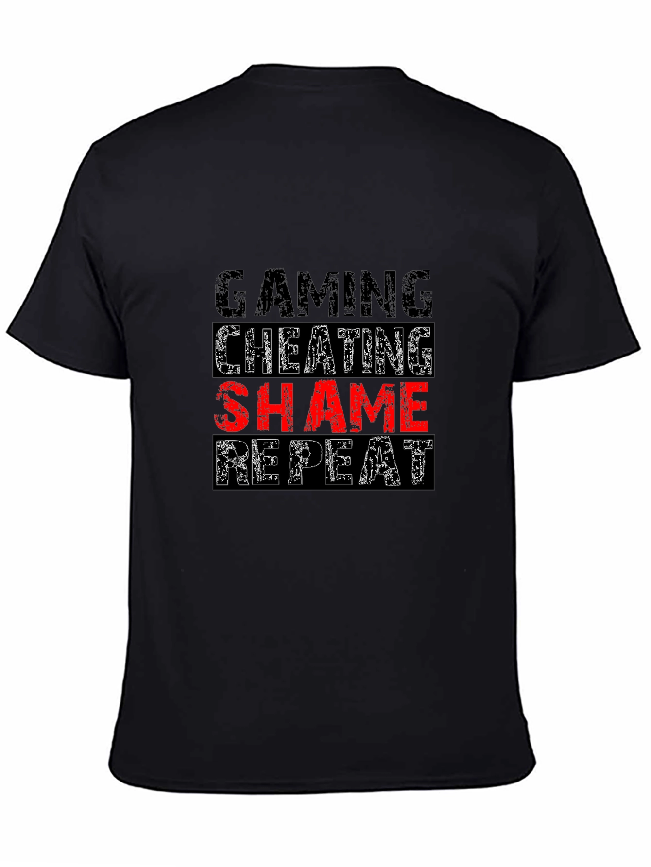 Gaming Cheating Shame Repeat Black T-Shirt
