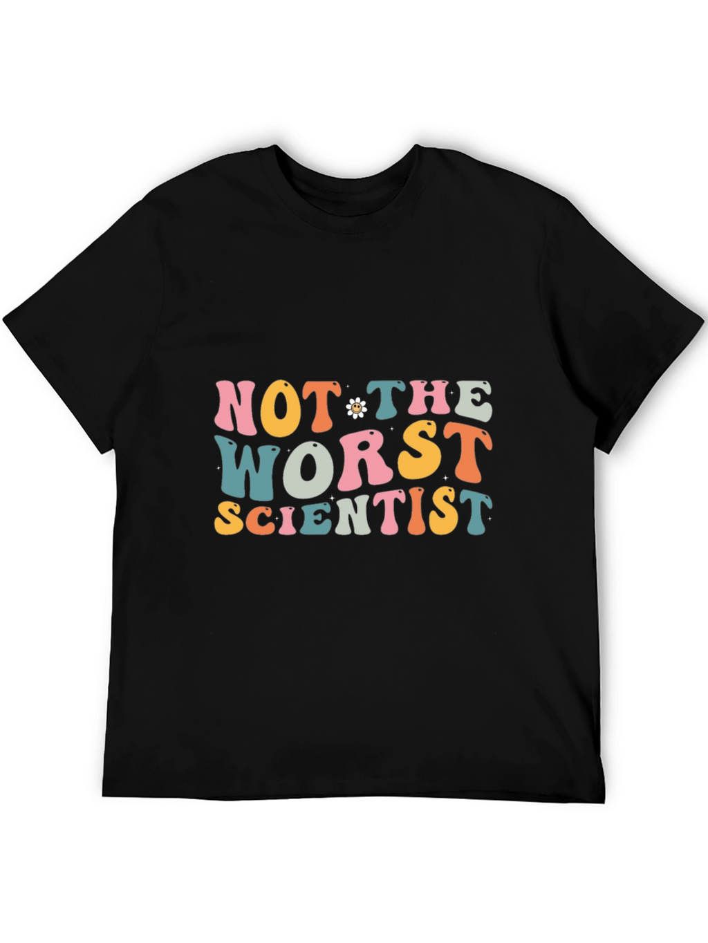 Not The Worst Scientist Graphic Tee