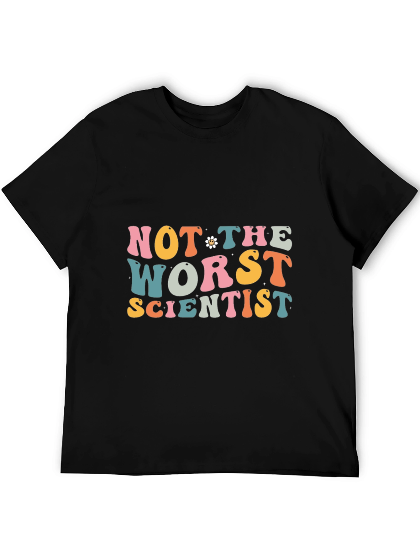Not The Worst Scientist Graphic Tee