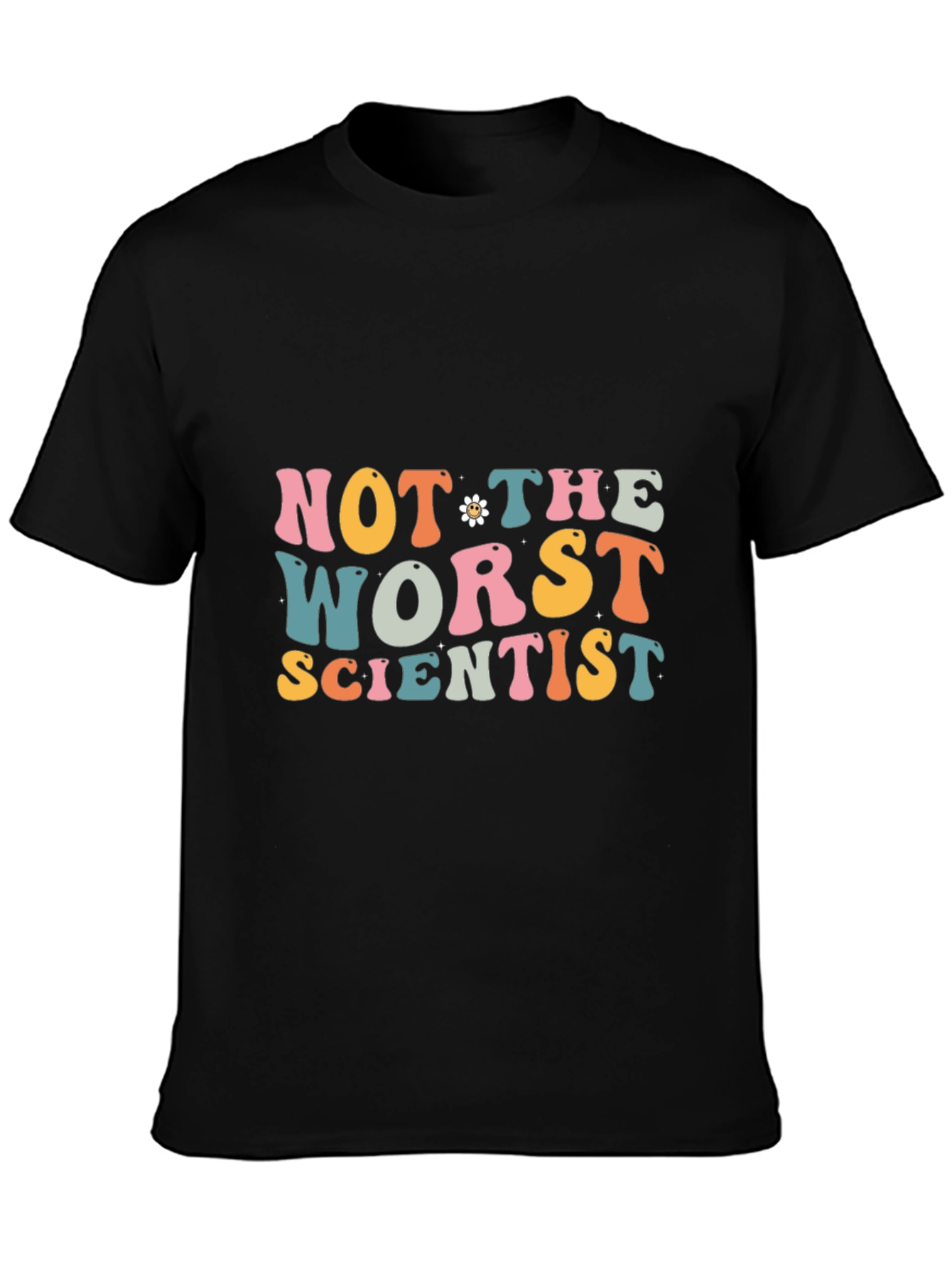 Not The Worst Scientist Graphic Tee