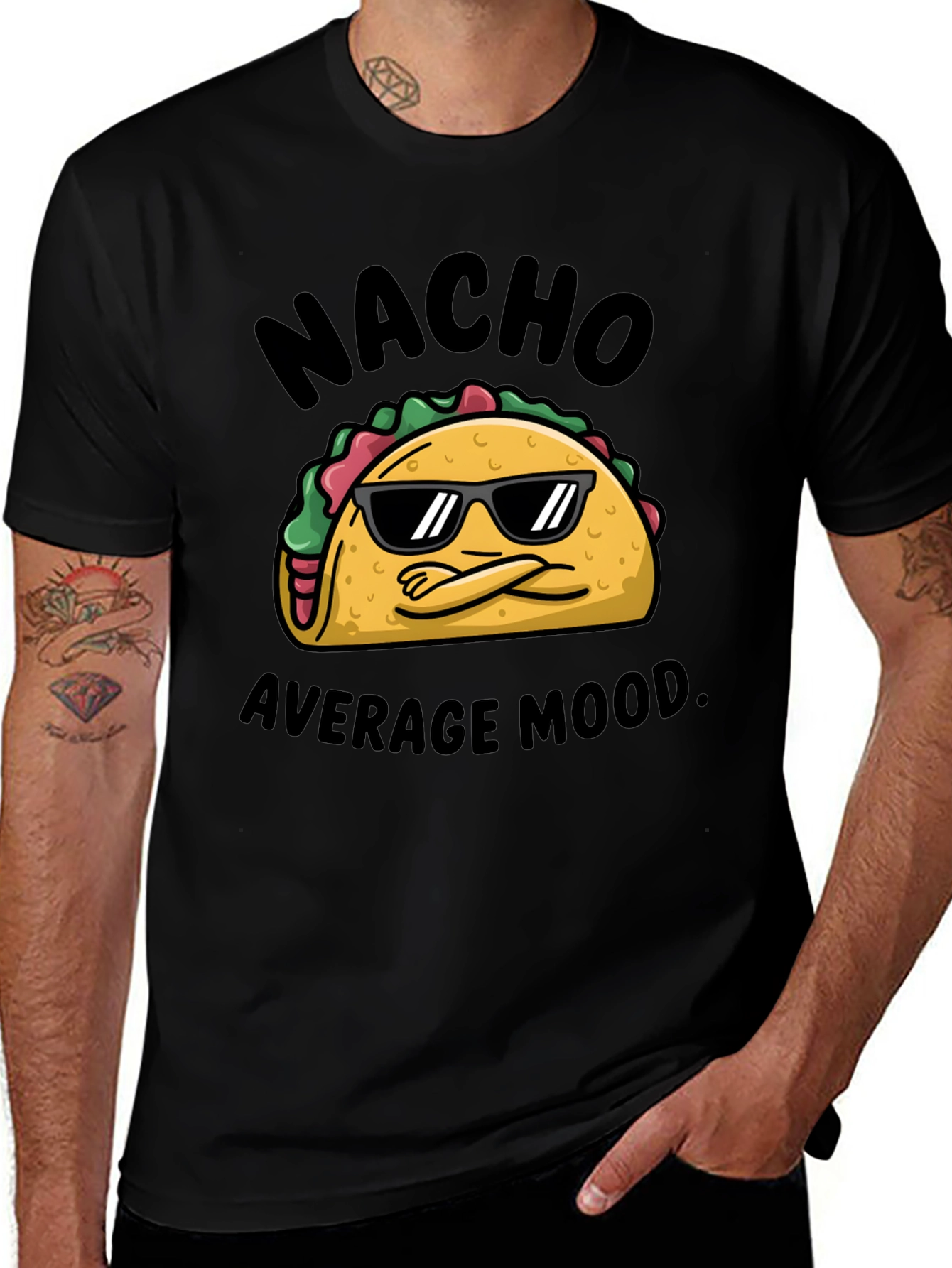 Nacho Average Mood T-Shirt - Cool Taco Design