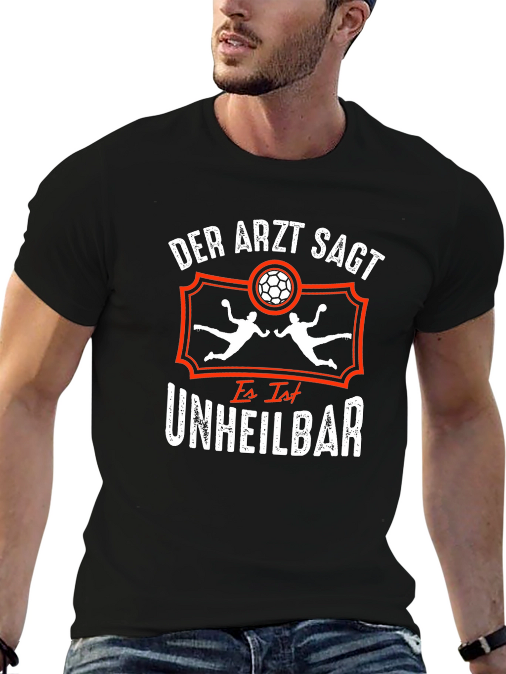 Handball Addict T-Shirt: Der Arzt Sagt Unheilbar