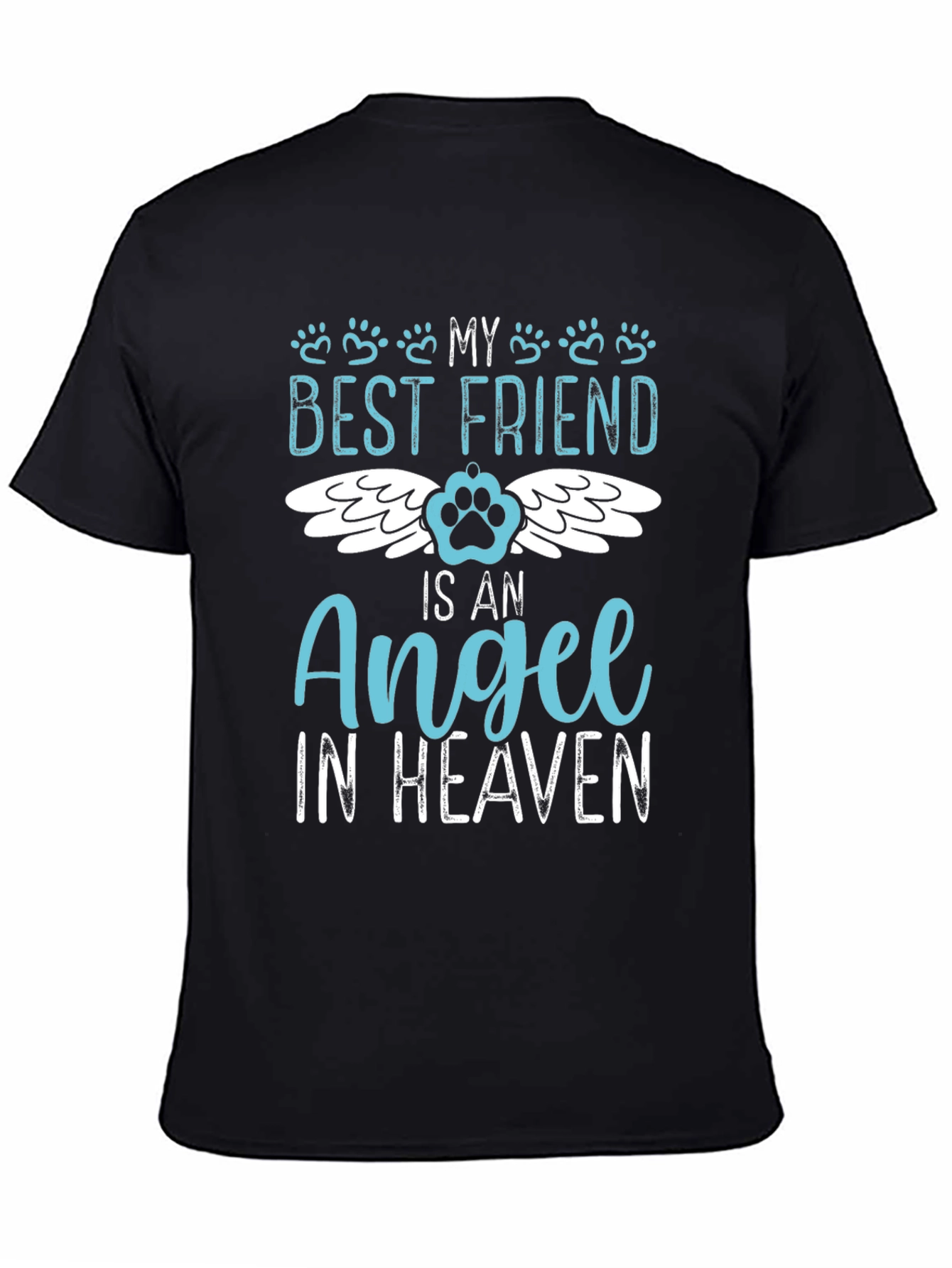 My Best Friend is an Angel in Heaven T-Shirt