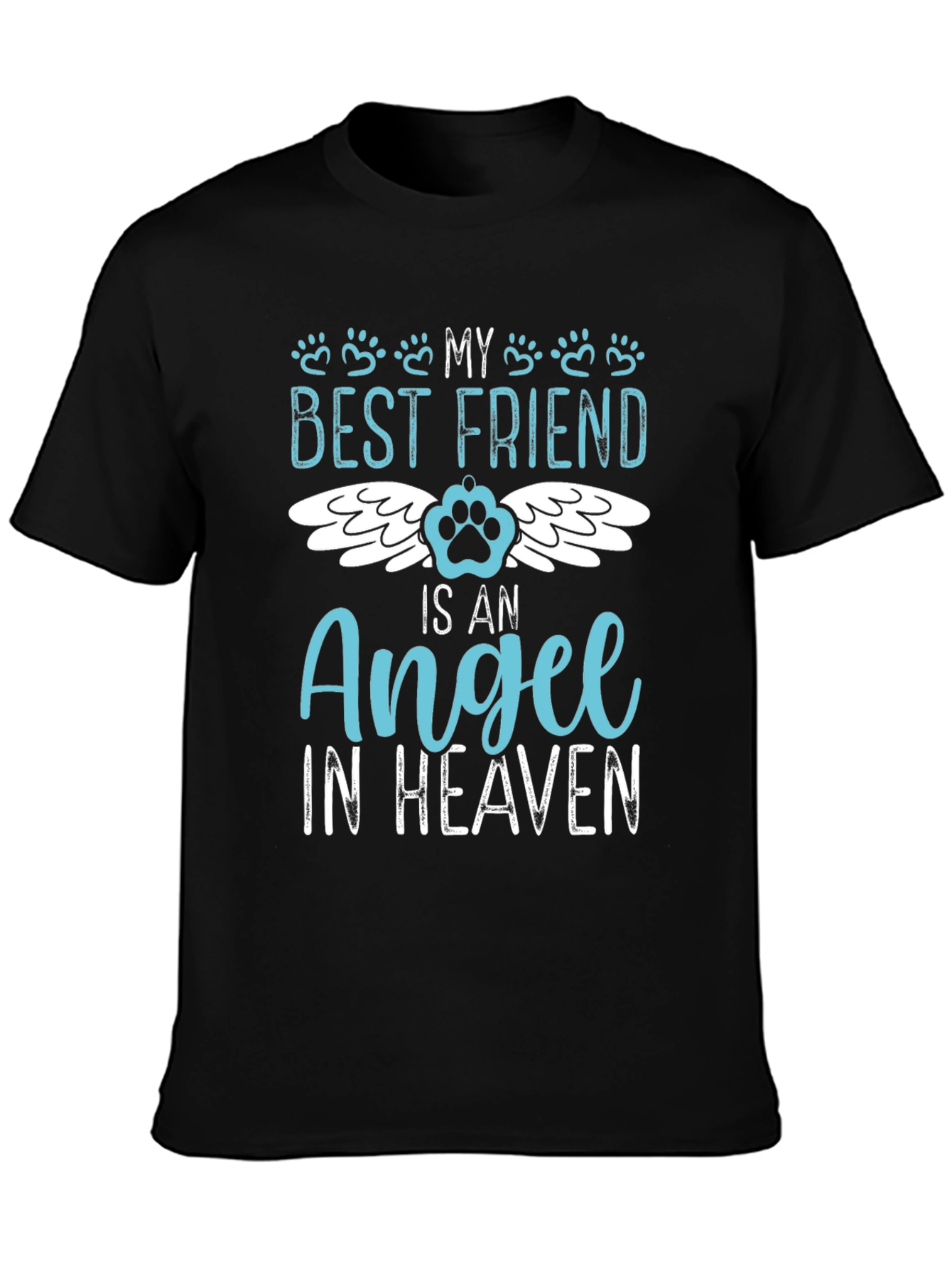My Best Friend is an Angel in Heaven T-Shirt