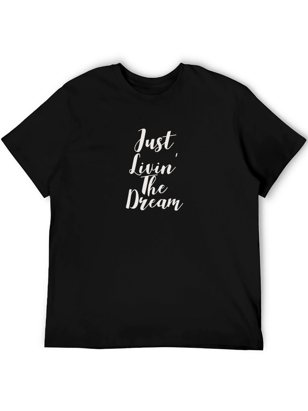 Just Livin The Dream Black Graphic Tee