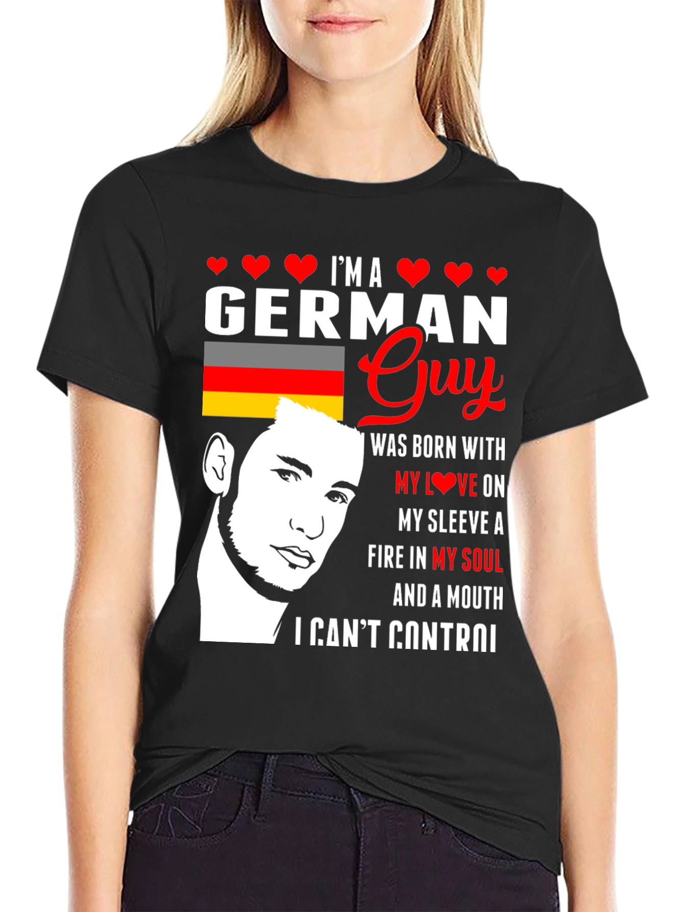 German Guy T-Shirt: Born with Love & Fire