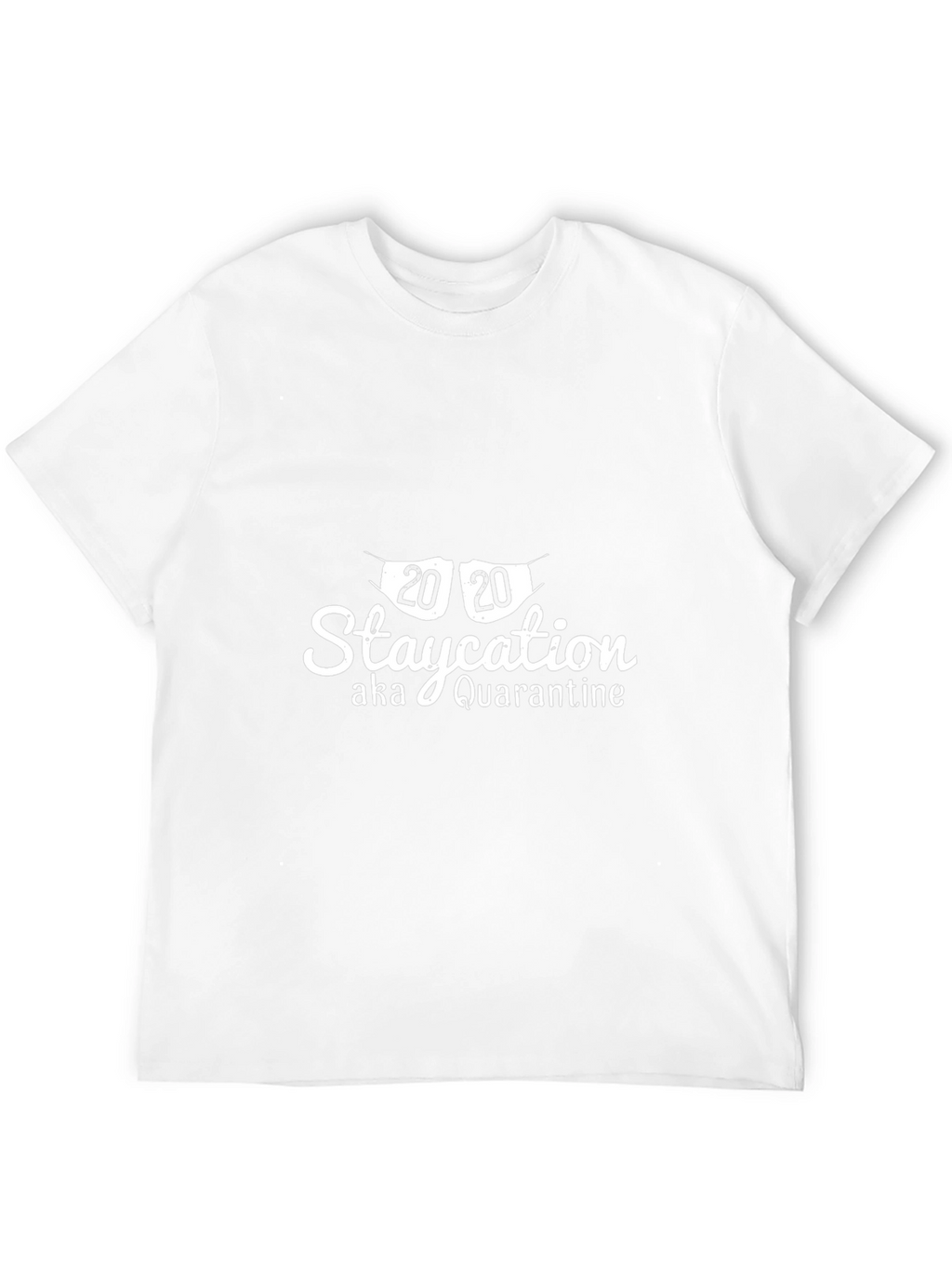 2020 Staycation Quarantine Graphic Tee