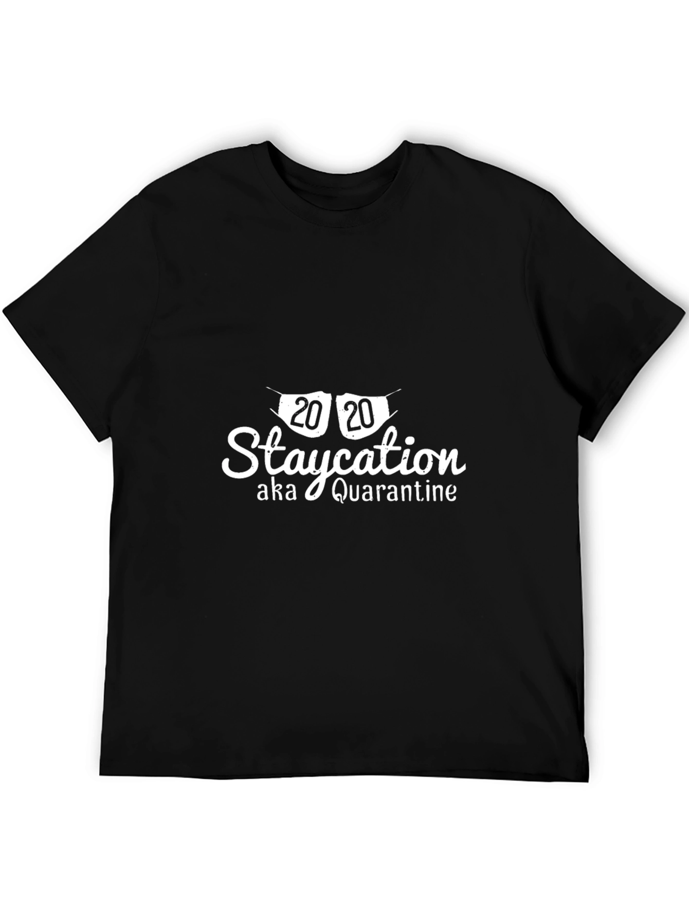 2020 Staycation Quarantine Graphic Tee