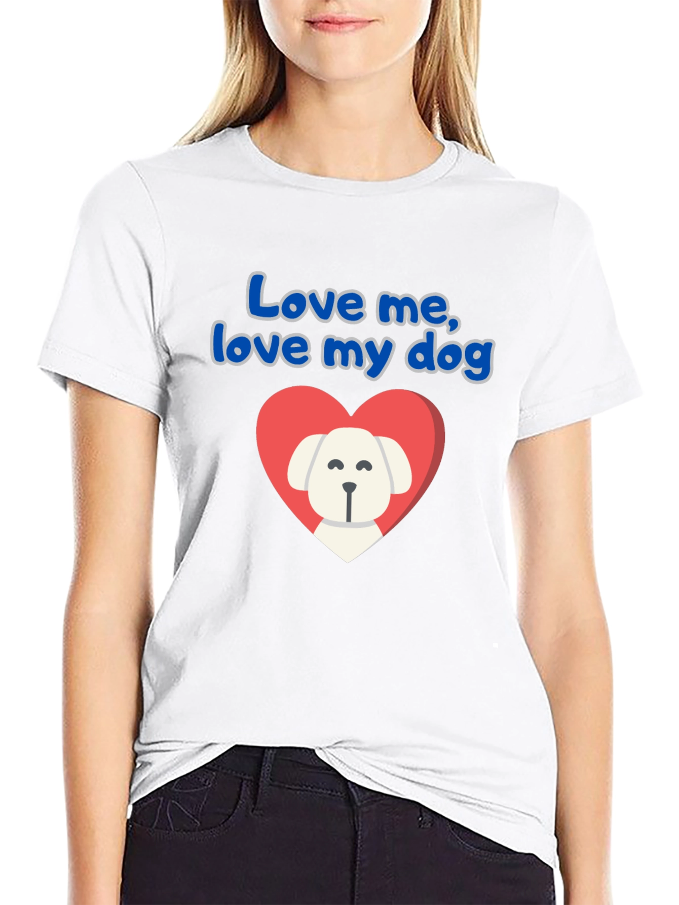 Love Me Love My Dog T-Shirt