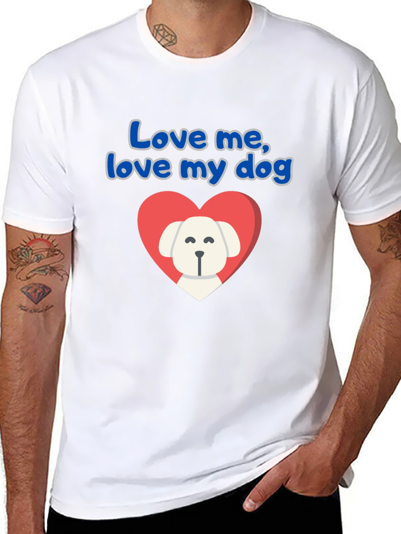Love Me Love My Dog T-Shirt