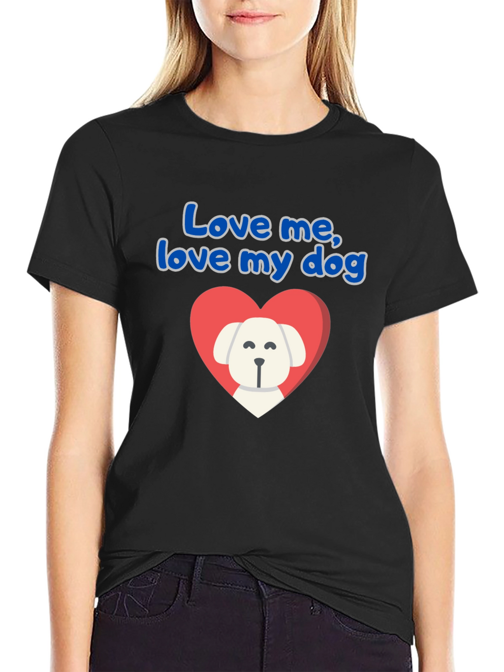Love Me Love My Dog T-Shirt