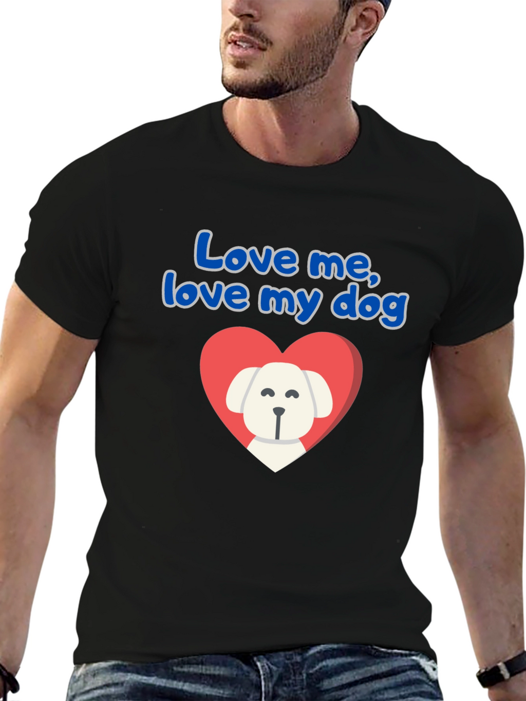 Love Me Love My Dog T-Shirt