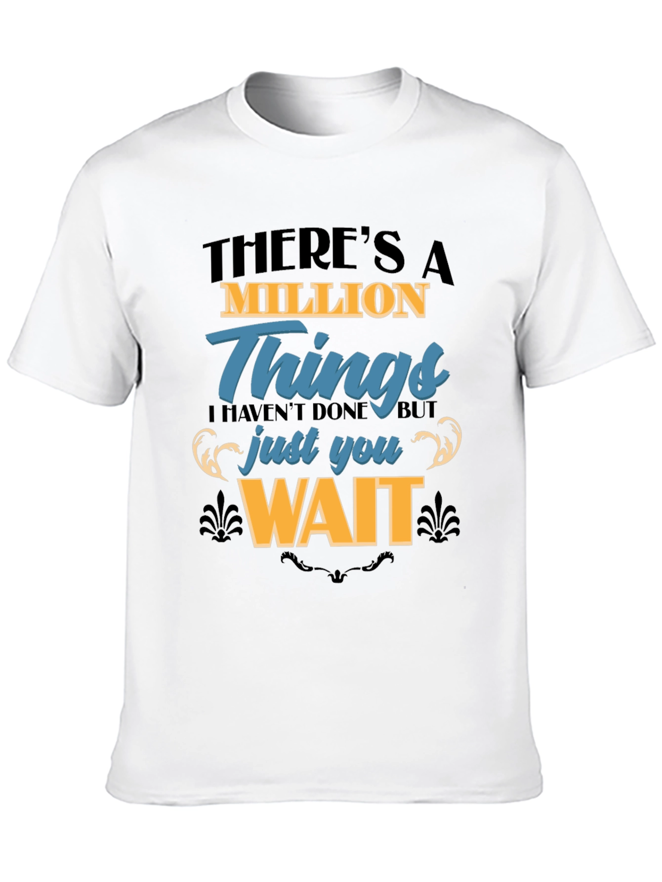 Million Things T-Shirt | Unique Graphic Tee