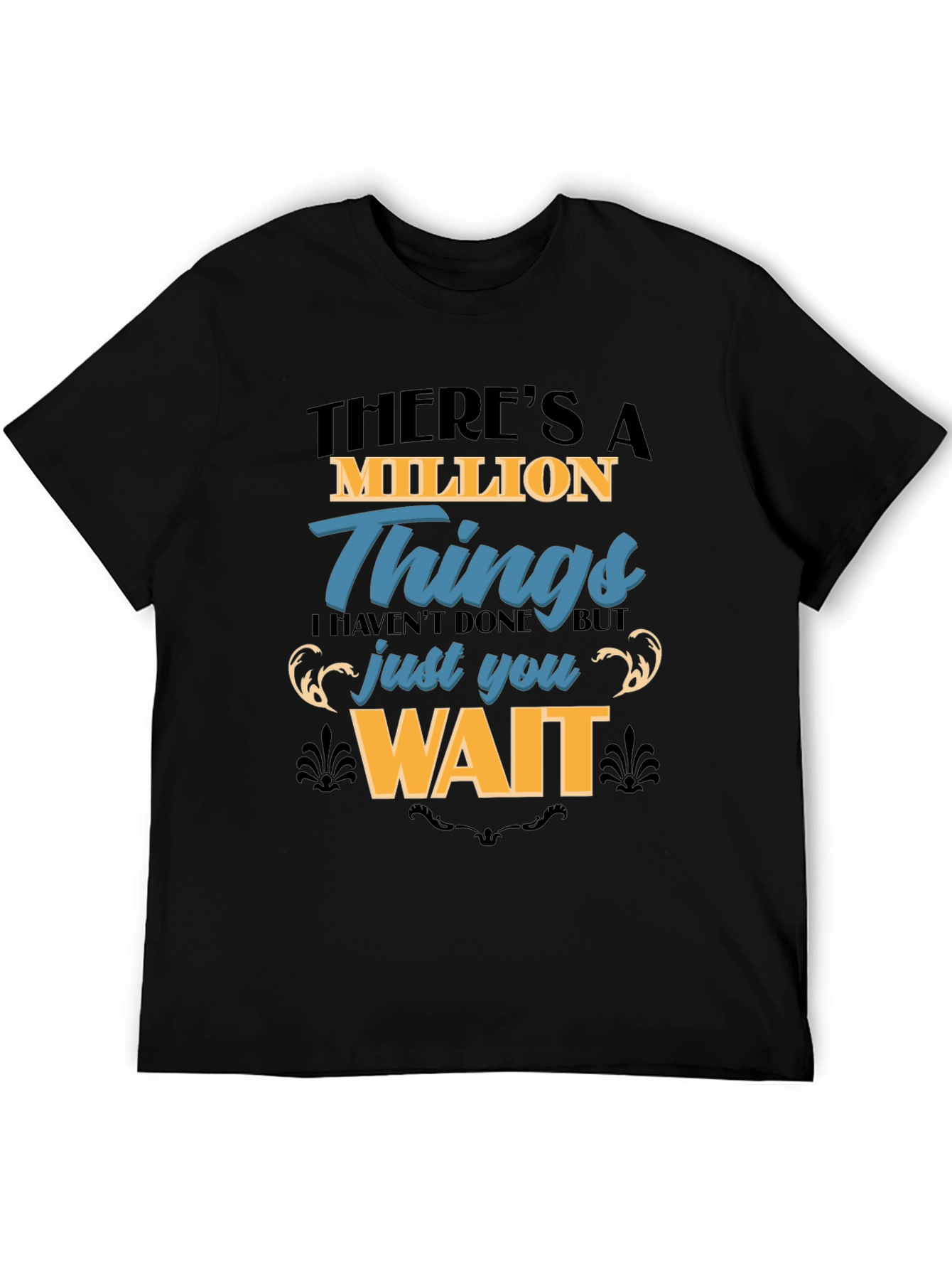 Million Things T-Shirt | Unique Graphic Tee