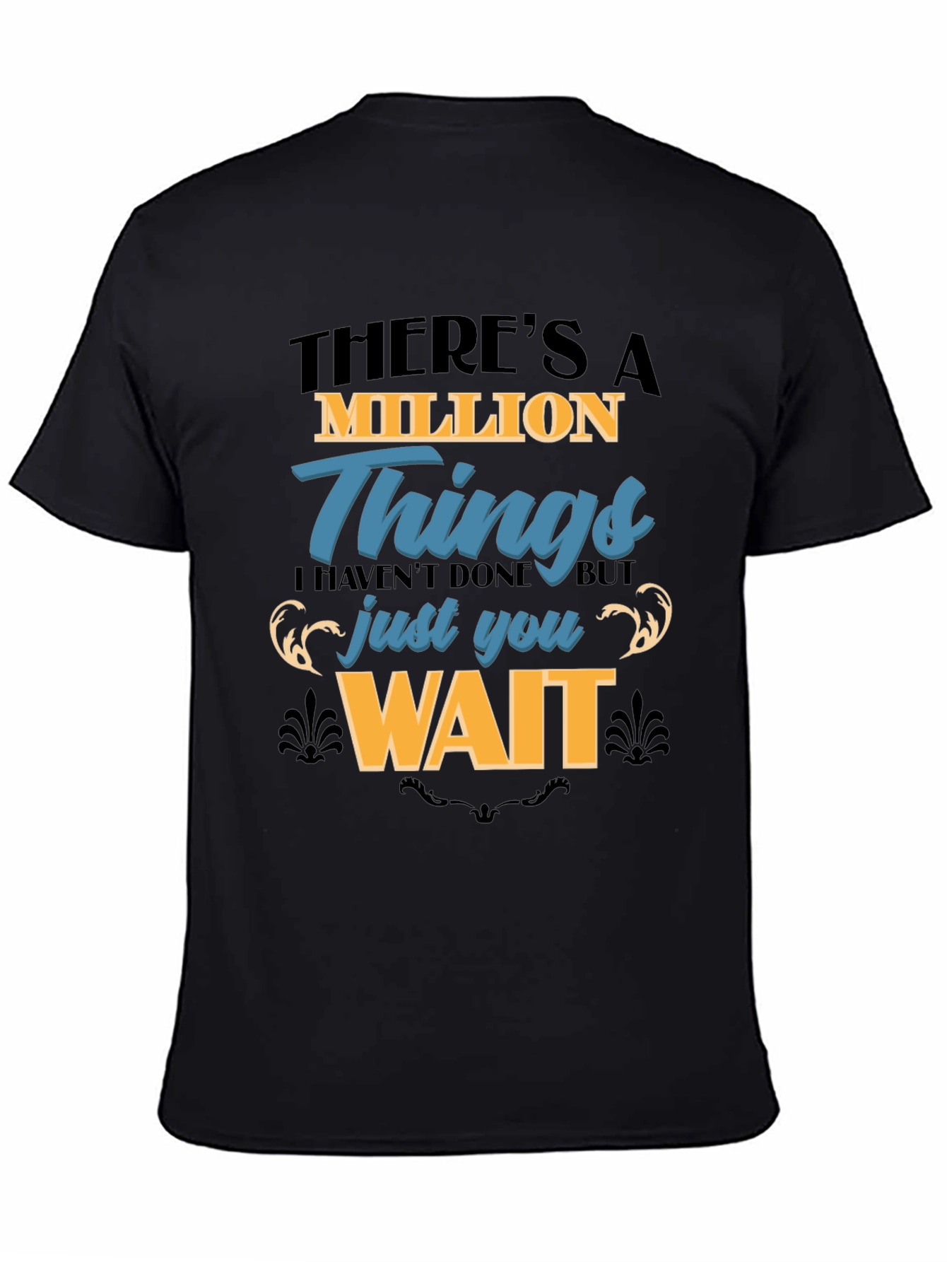 Million Things T-Shirt | Unique Graphic Tee