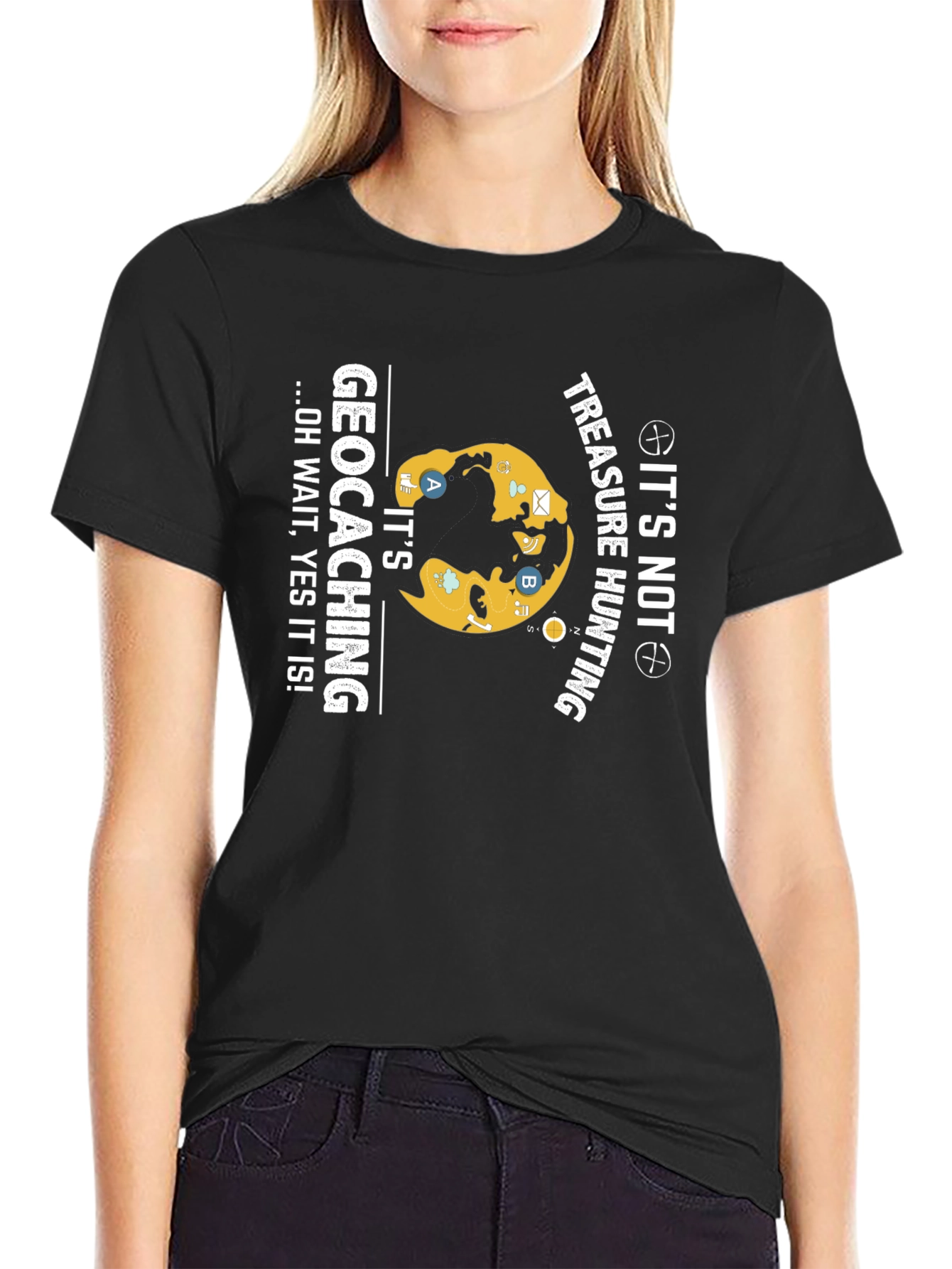 Geocaching T-Shirt - Its Not Treasure Hunting!