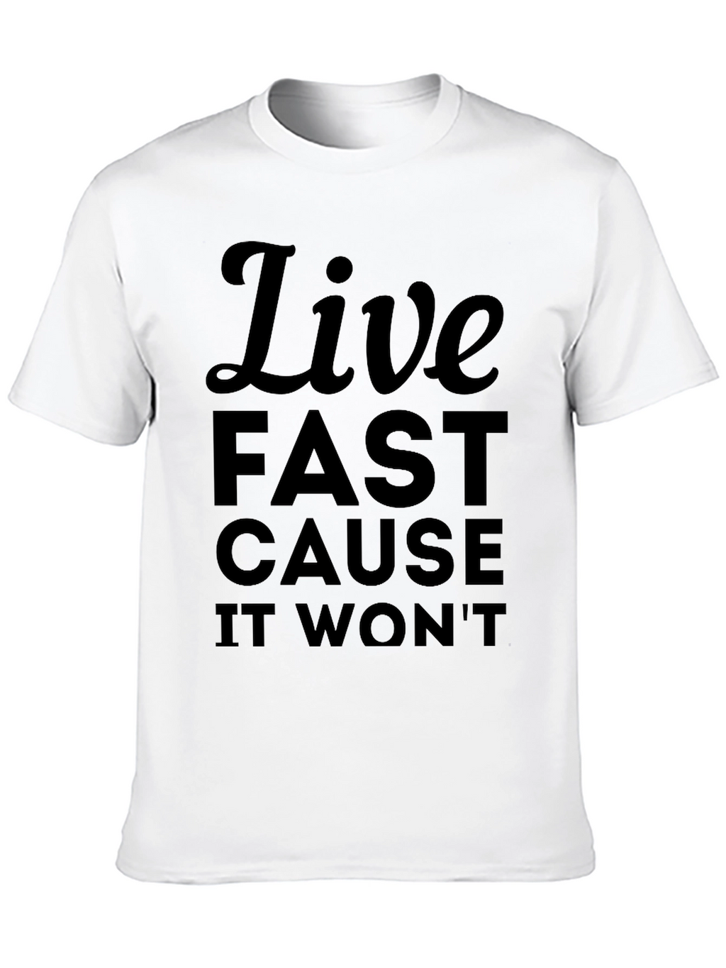 Live Fast T-Shirt - Bold Graphic Tee
