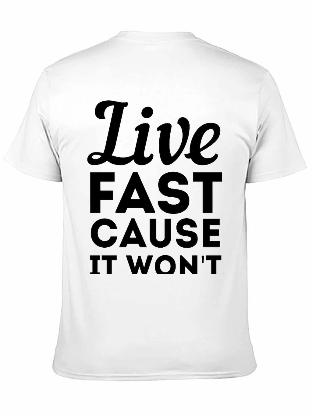 Live Fast T-Shirt - Bold Graphic Tee